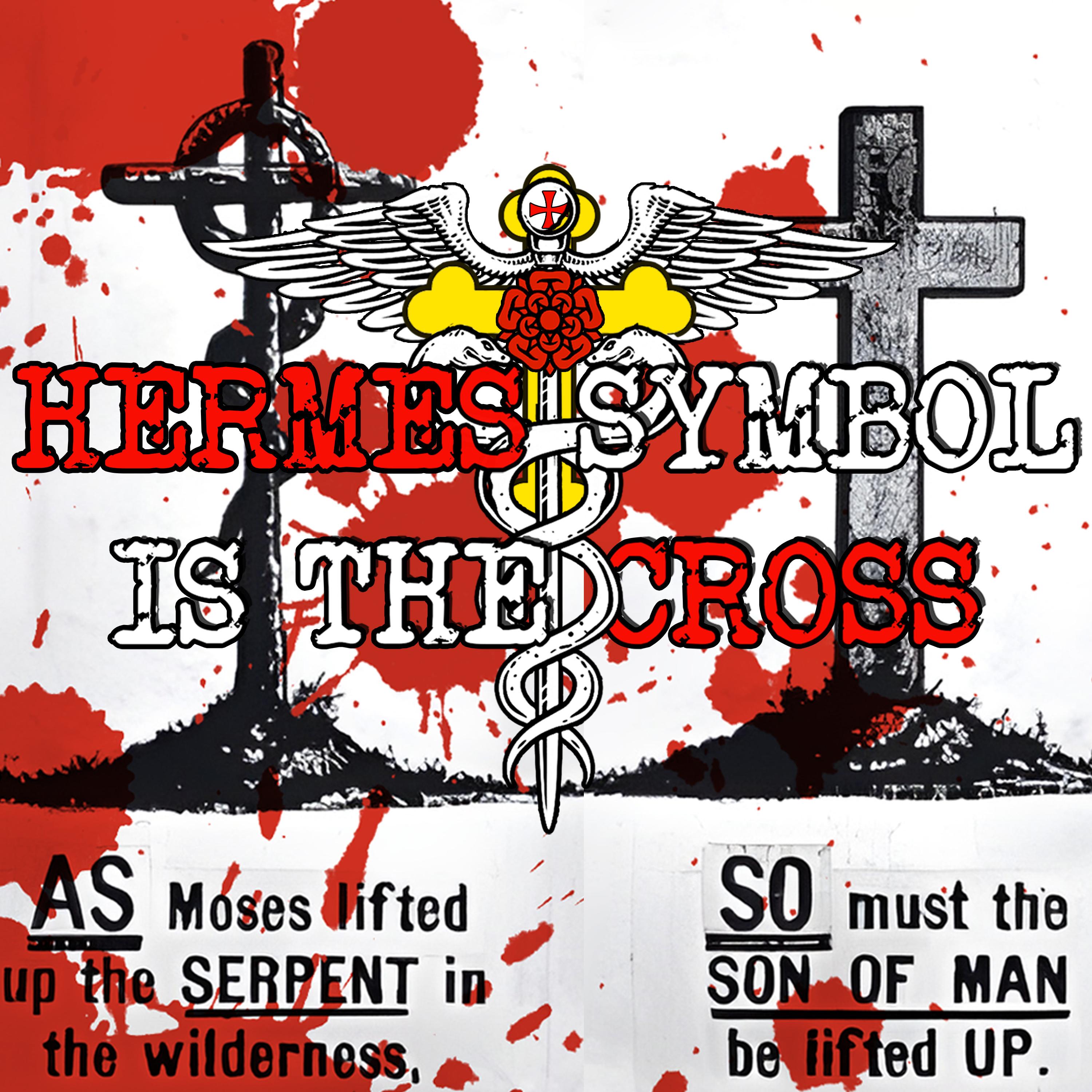 The Symbol of Hermes is the Cross!