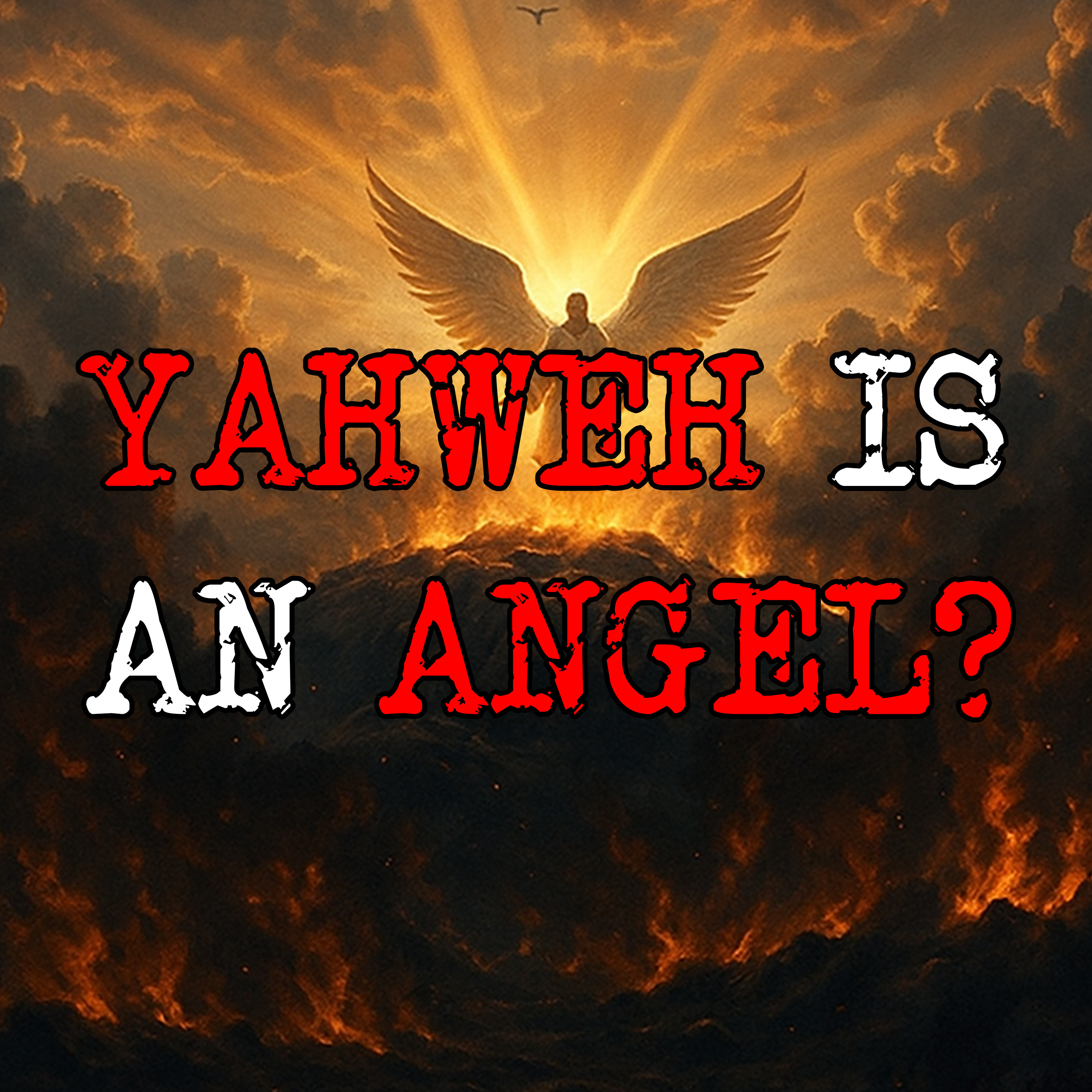 The Angel on Mount Sinai who claimed to be God.