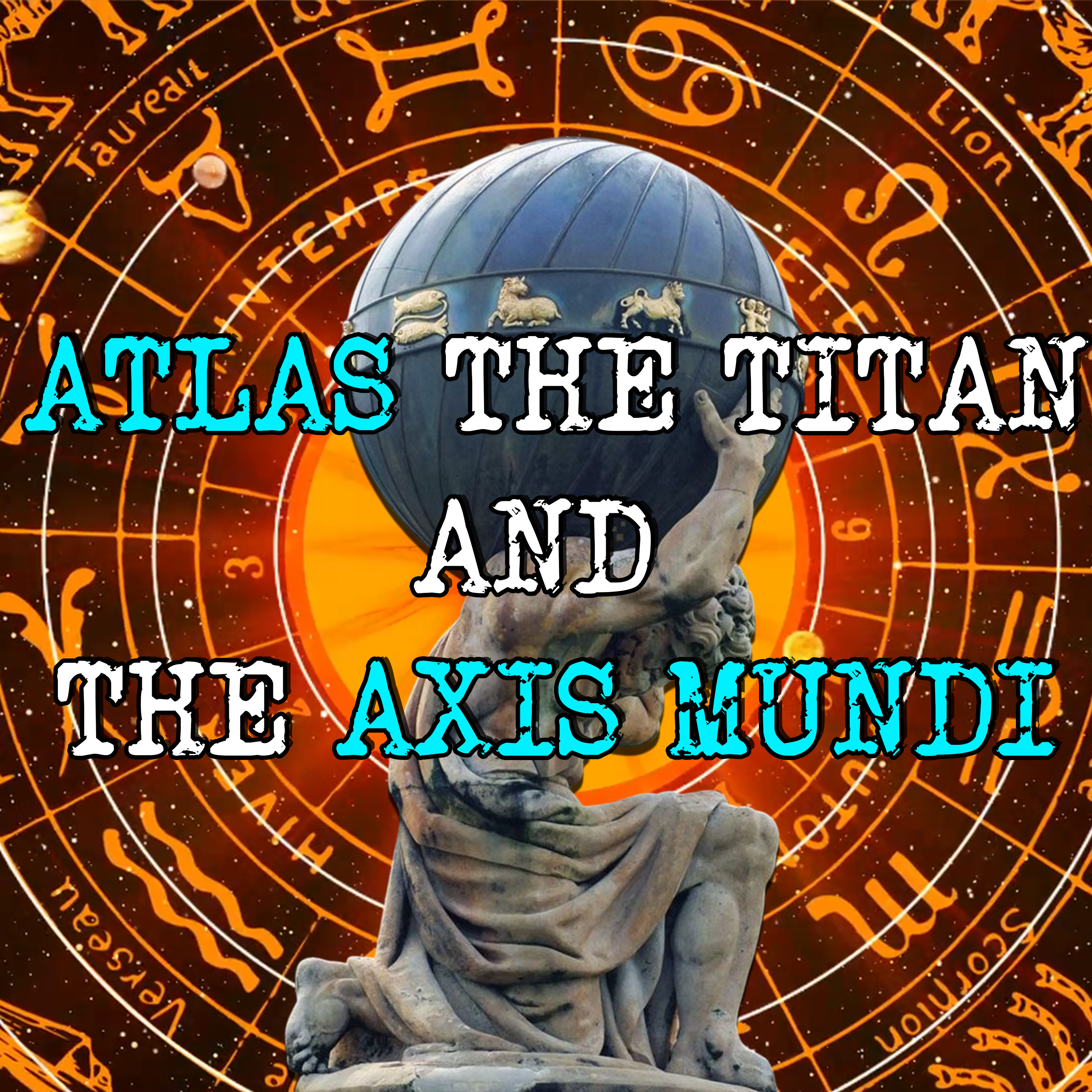 Atlas and the Axis Mundi.