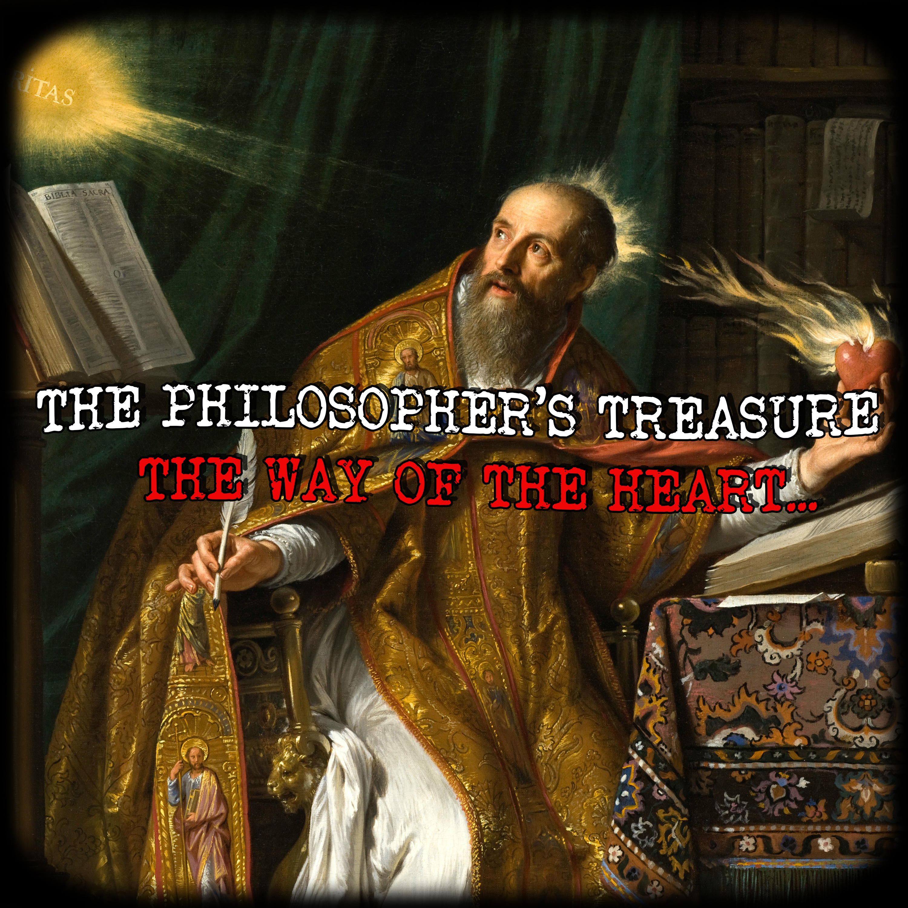 The Philosopher's Treasure: The Way of the Heart.