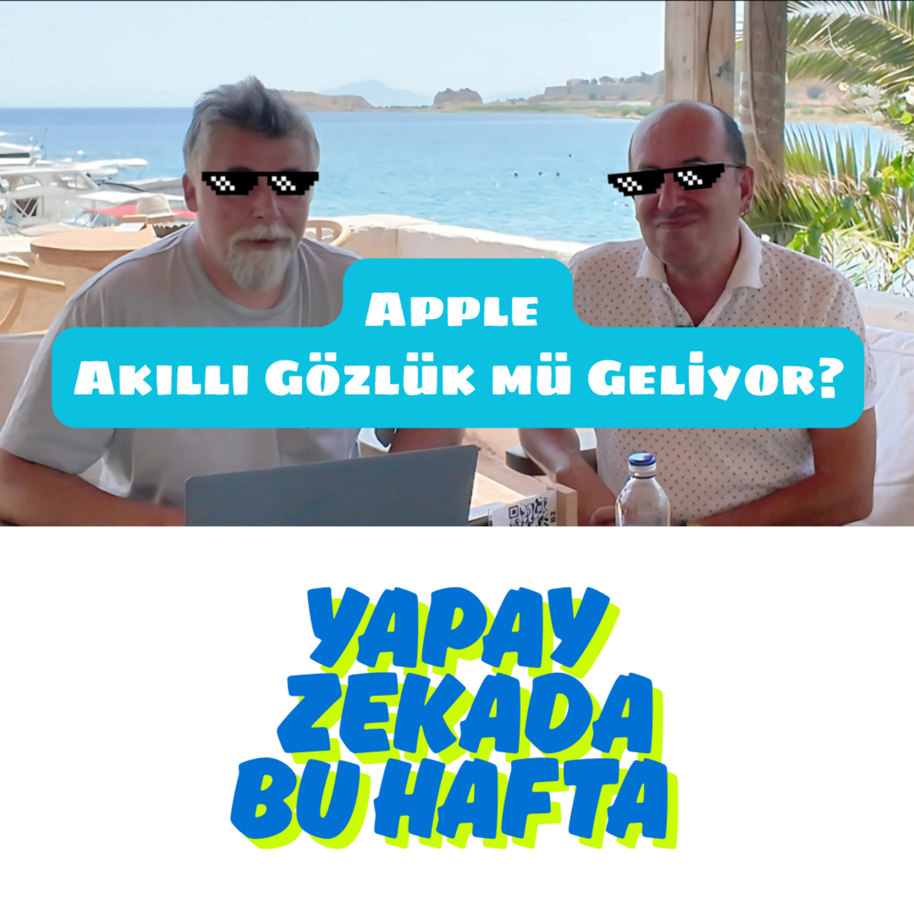 Apple Akıllı Gözlük mü Geliyor? episode artwork