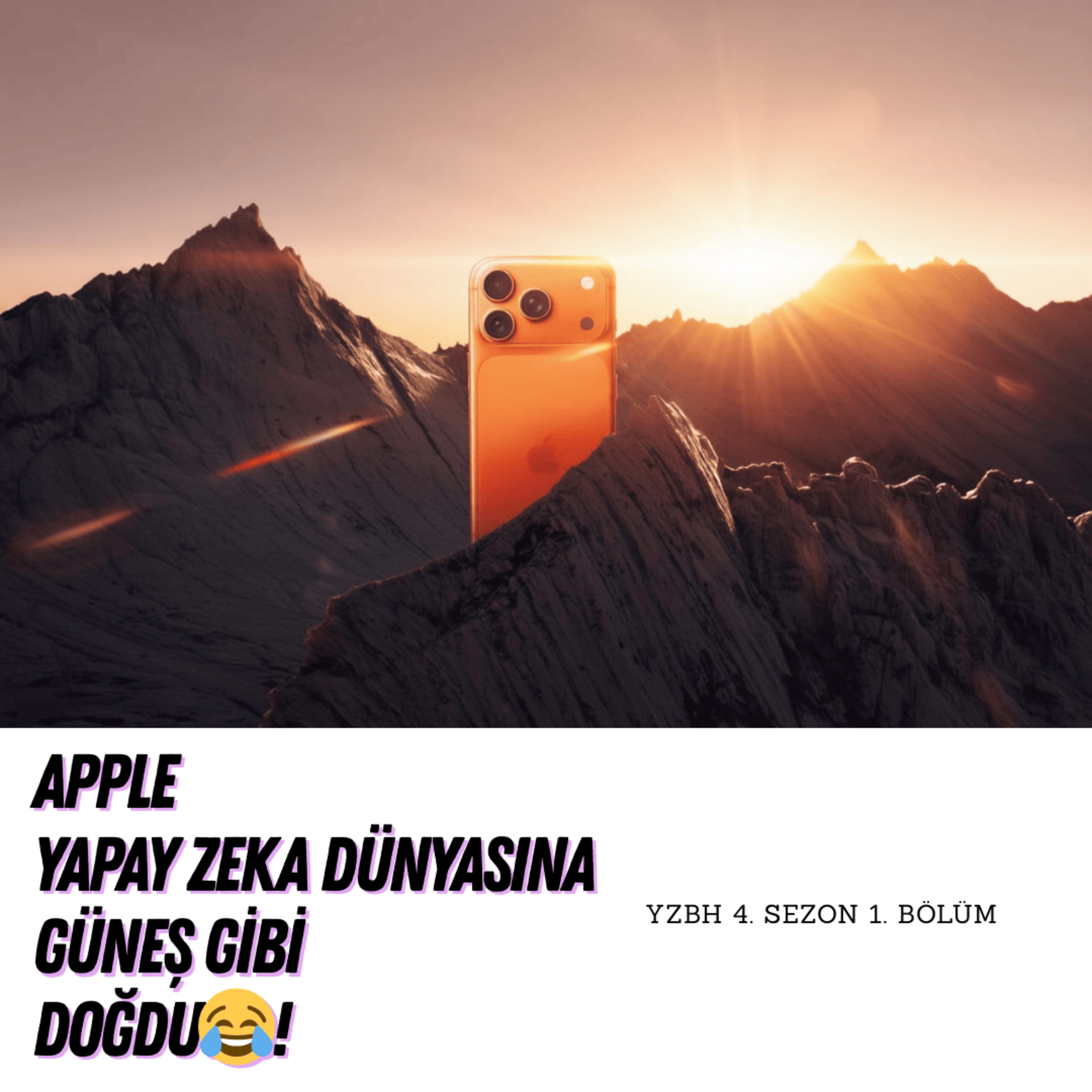 Apple Yapay Zeka Dünyasına Güneş Gibi Doğdu 😂! episode artwork