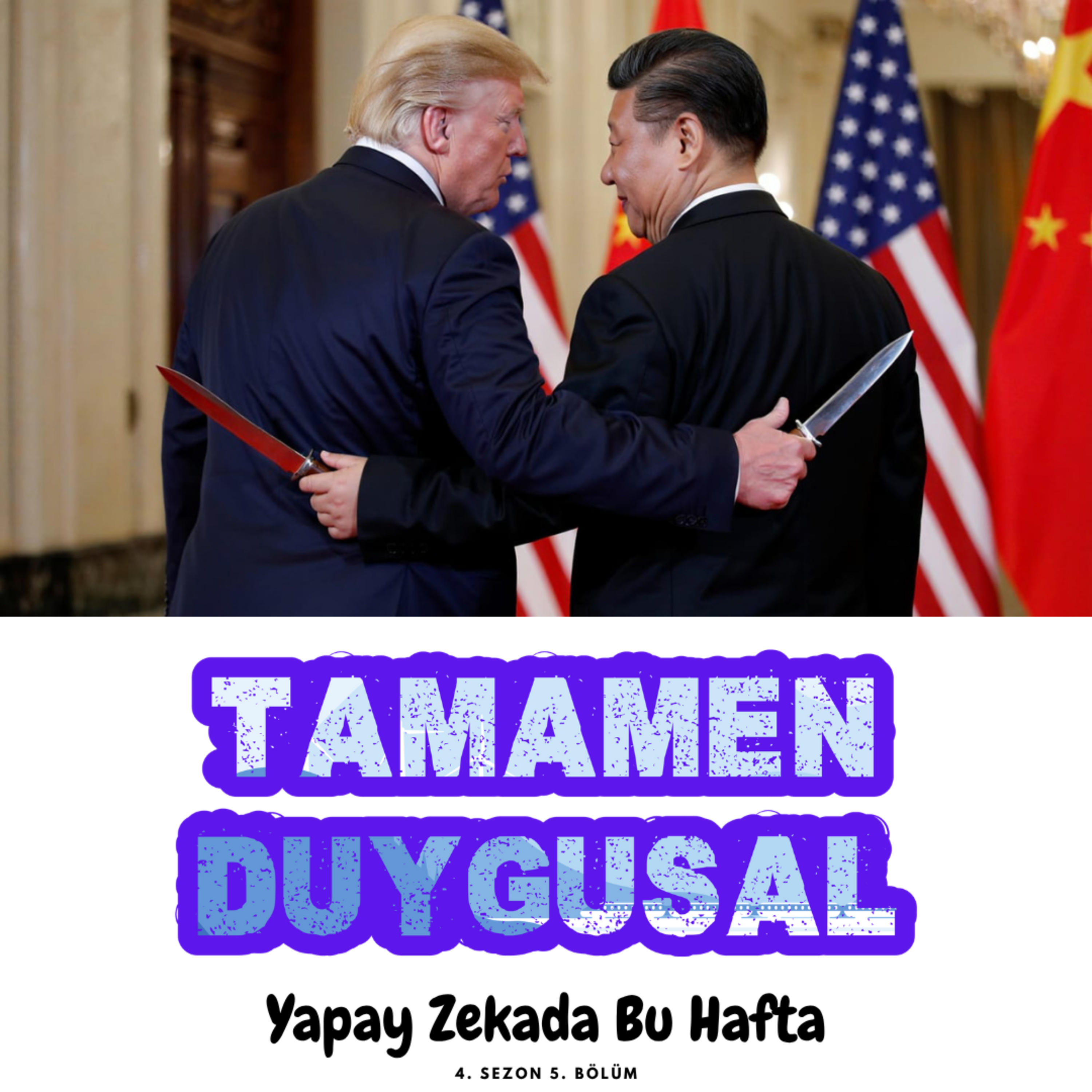Amerika ile Çin "Tamamen Duygusal" Bir Barış Anlaşması İmzaladı episode artwork