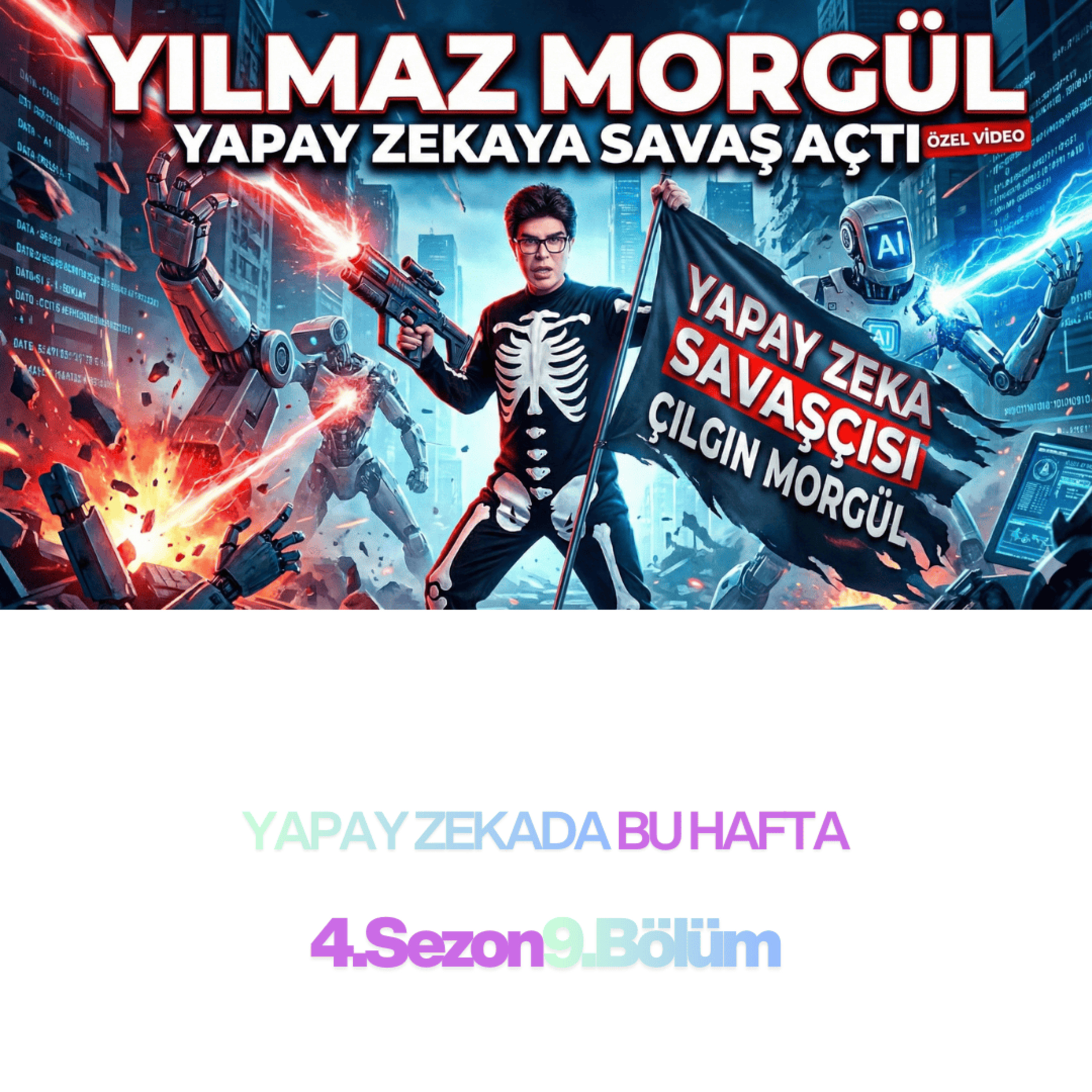 Beklenen Oldu! Yılmaz Morgül Yapay Zekaya Savaş Açtı😮 episode artwork