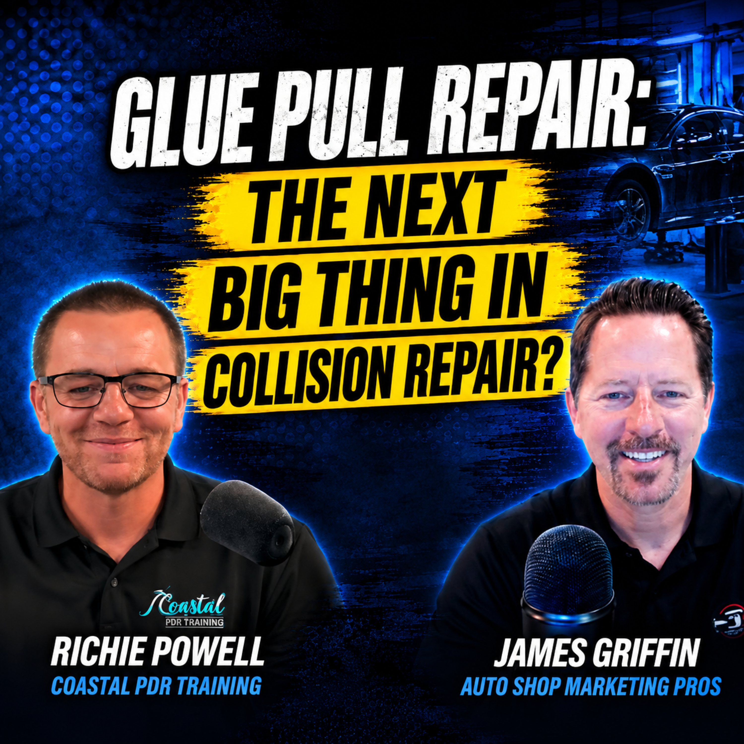 Glue Pull Repair: The Next Big Thing in Collision Repair? episode artwork