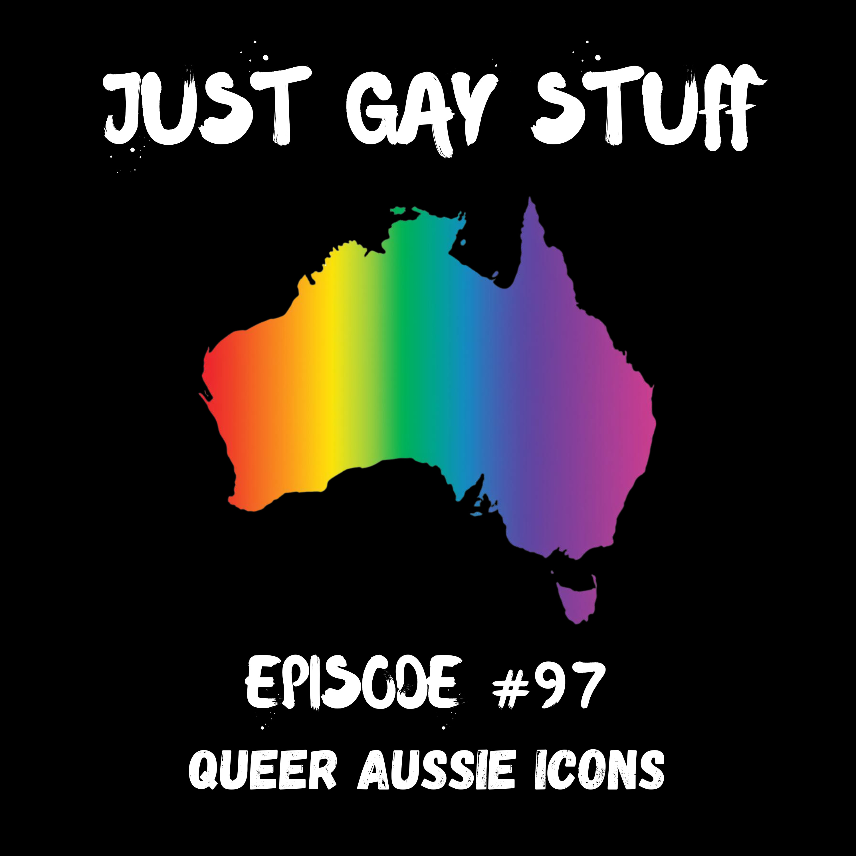 Episode 97 - Queer Aussie Icons episode artwork