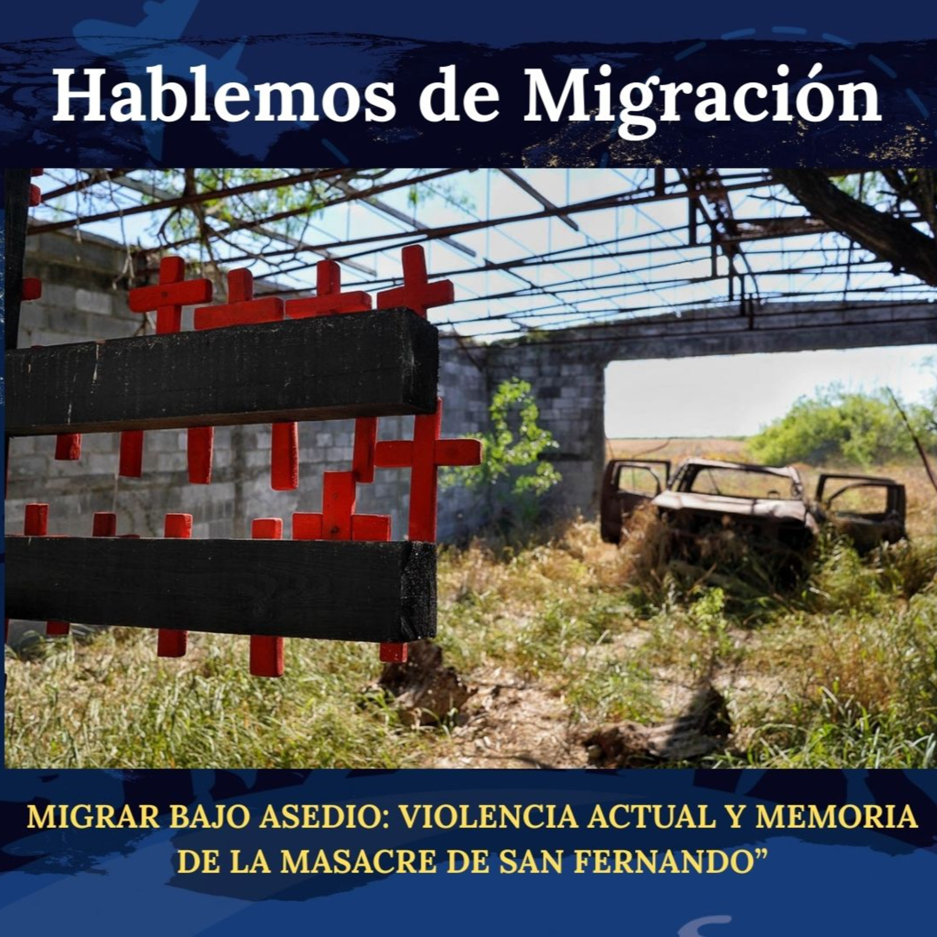 Hablemos de Migración