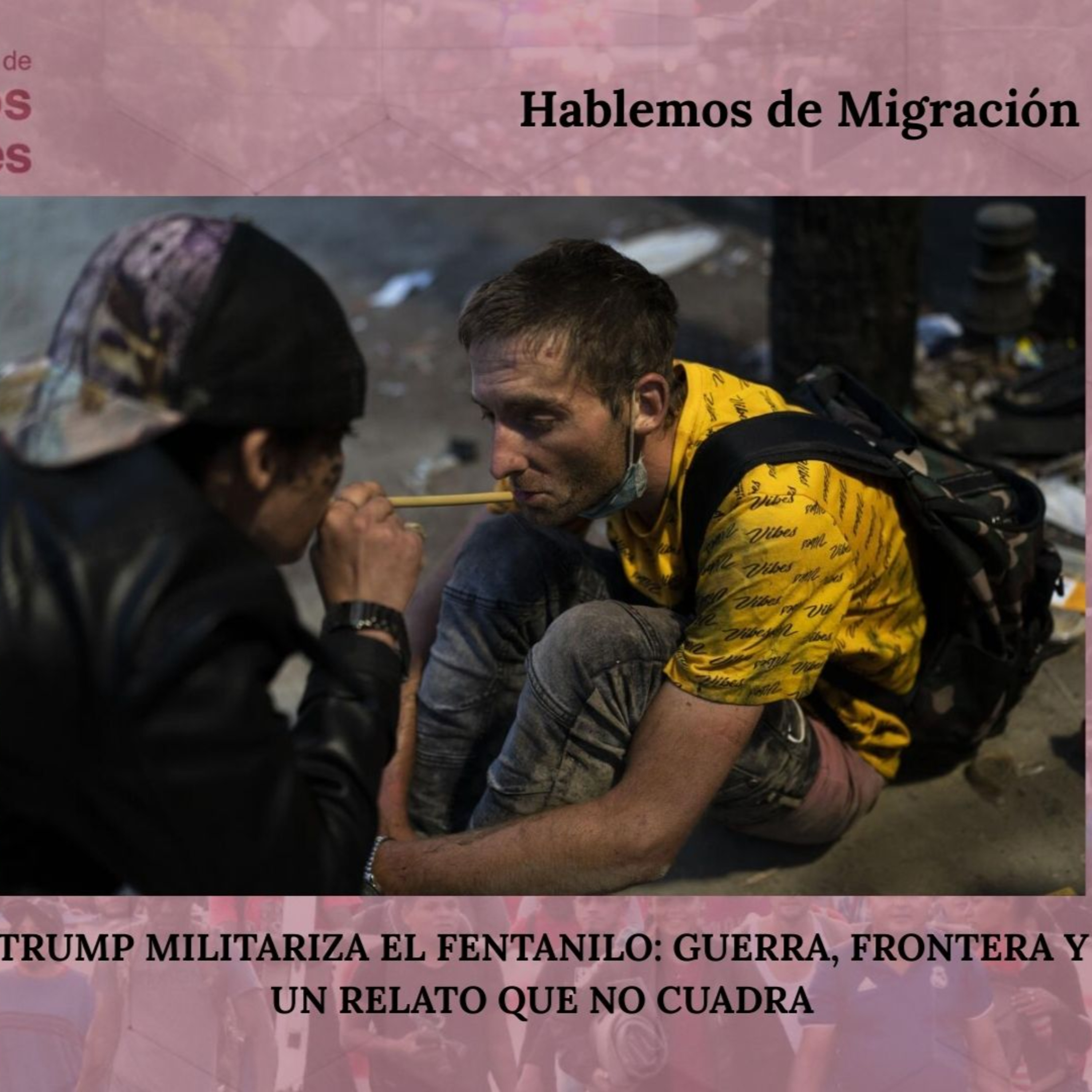 Hablemos de Migración