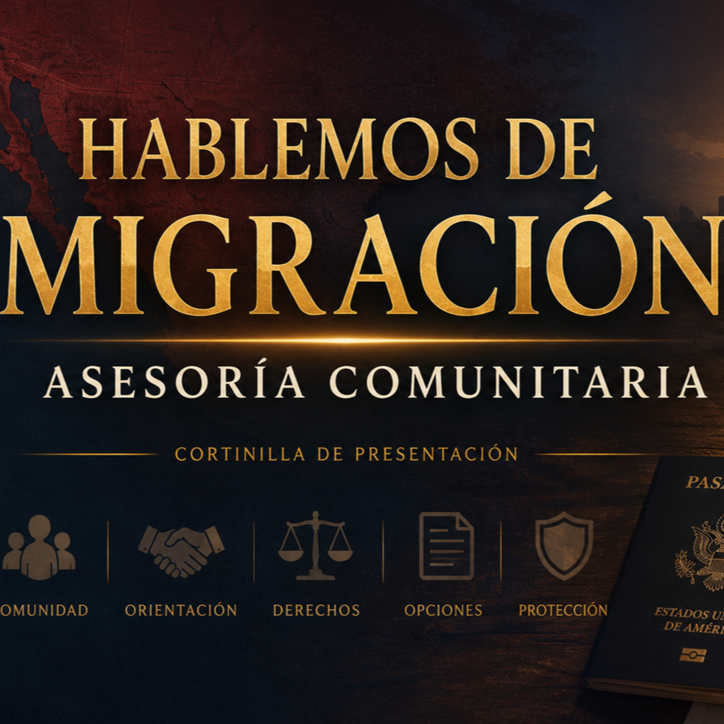 Hablemos de Migración: Asesoría Comunitaria episode artwork