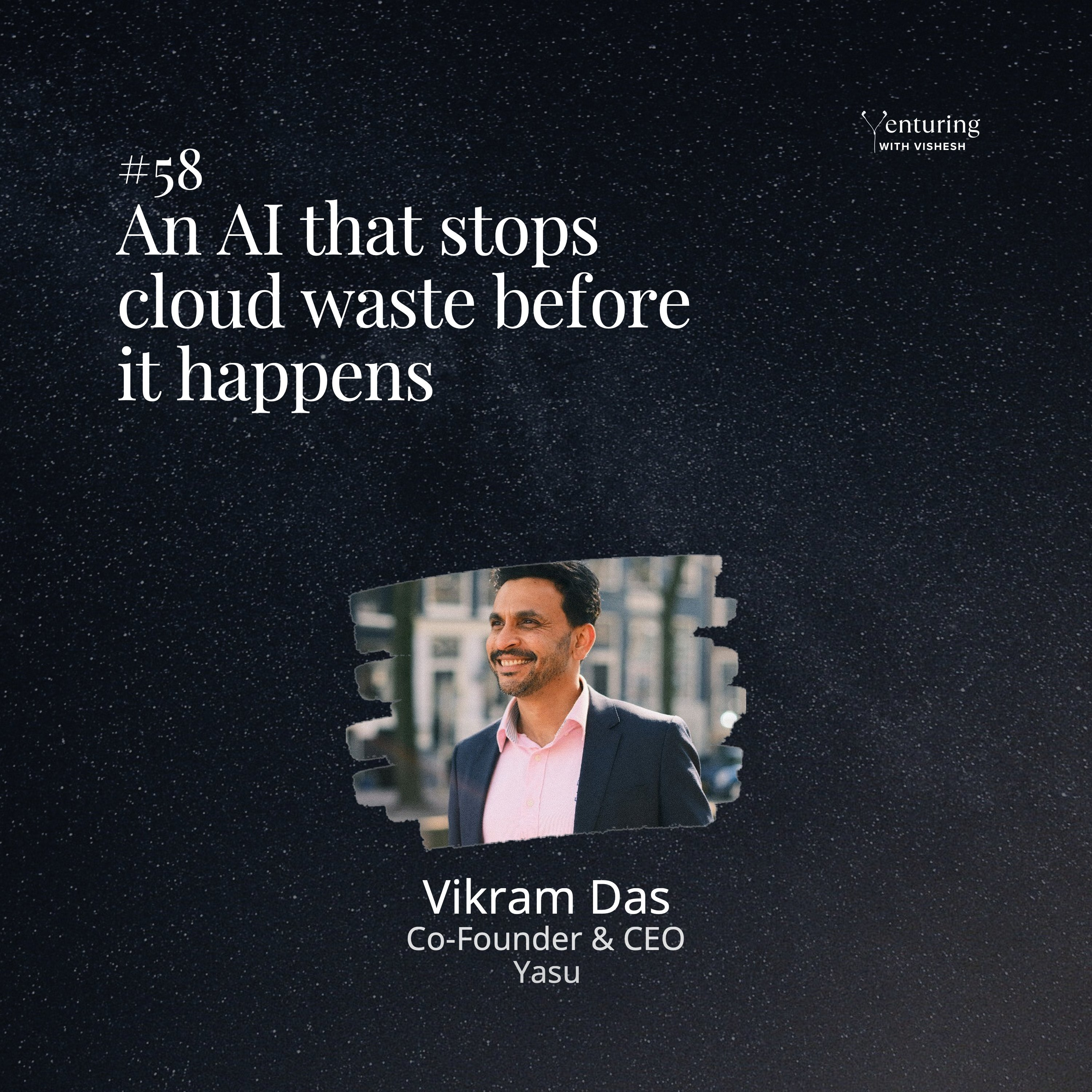 Venturing with Vishesh