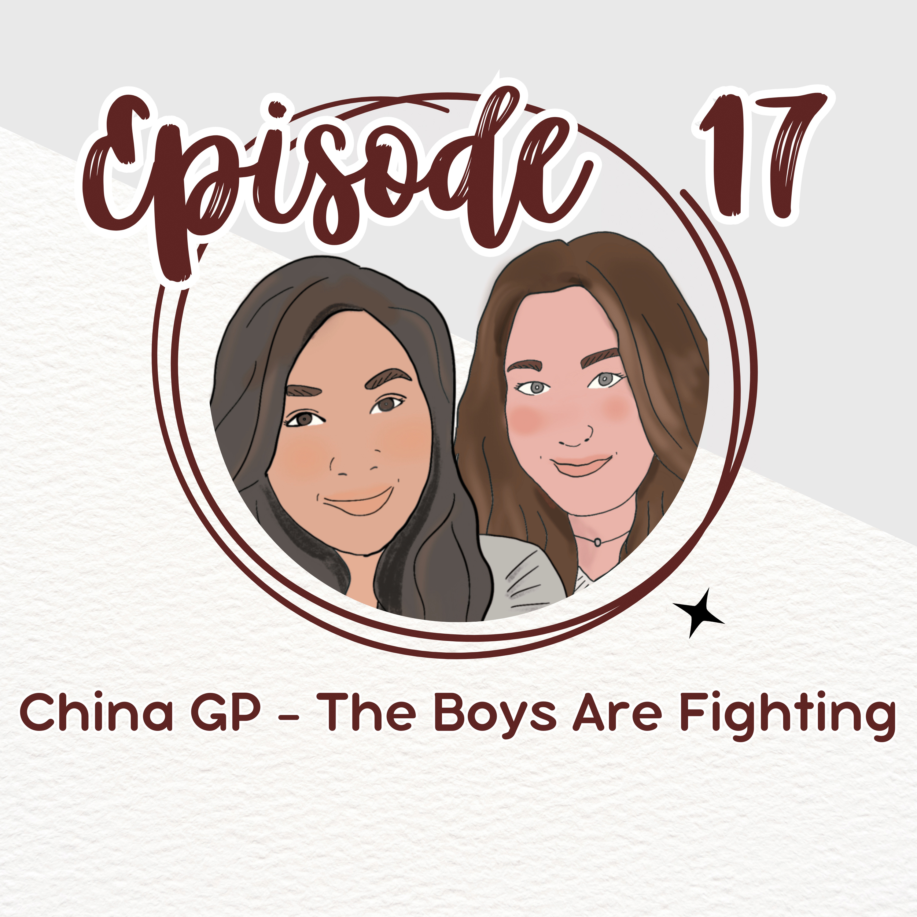 Episode 17. China GP - The Boys are Fighting episode artwork