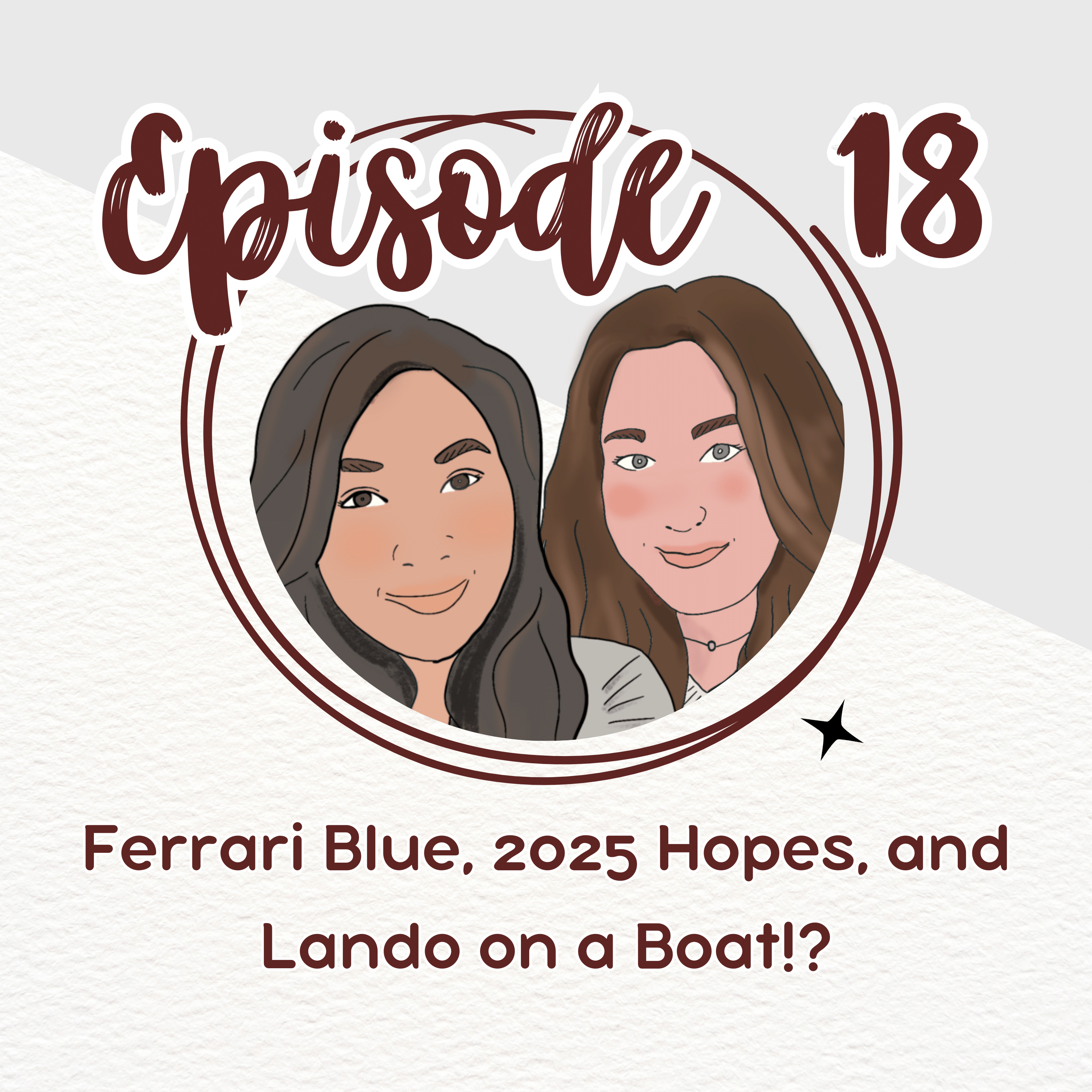 Episode 18. Ferrari Blue, 2025 Hopes, and Lando on a Boat!? episode artwork