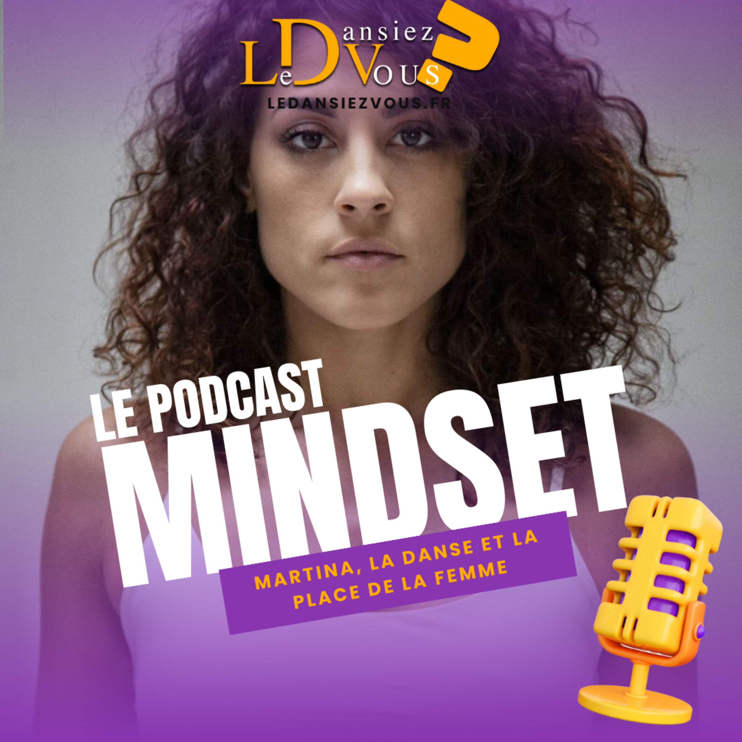 MINDSET, par Le Dansiez Vous