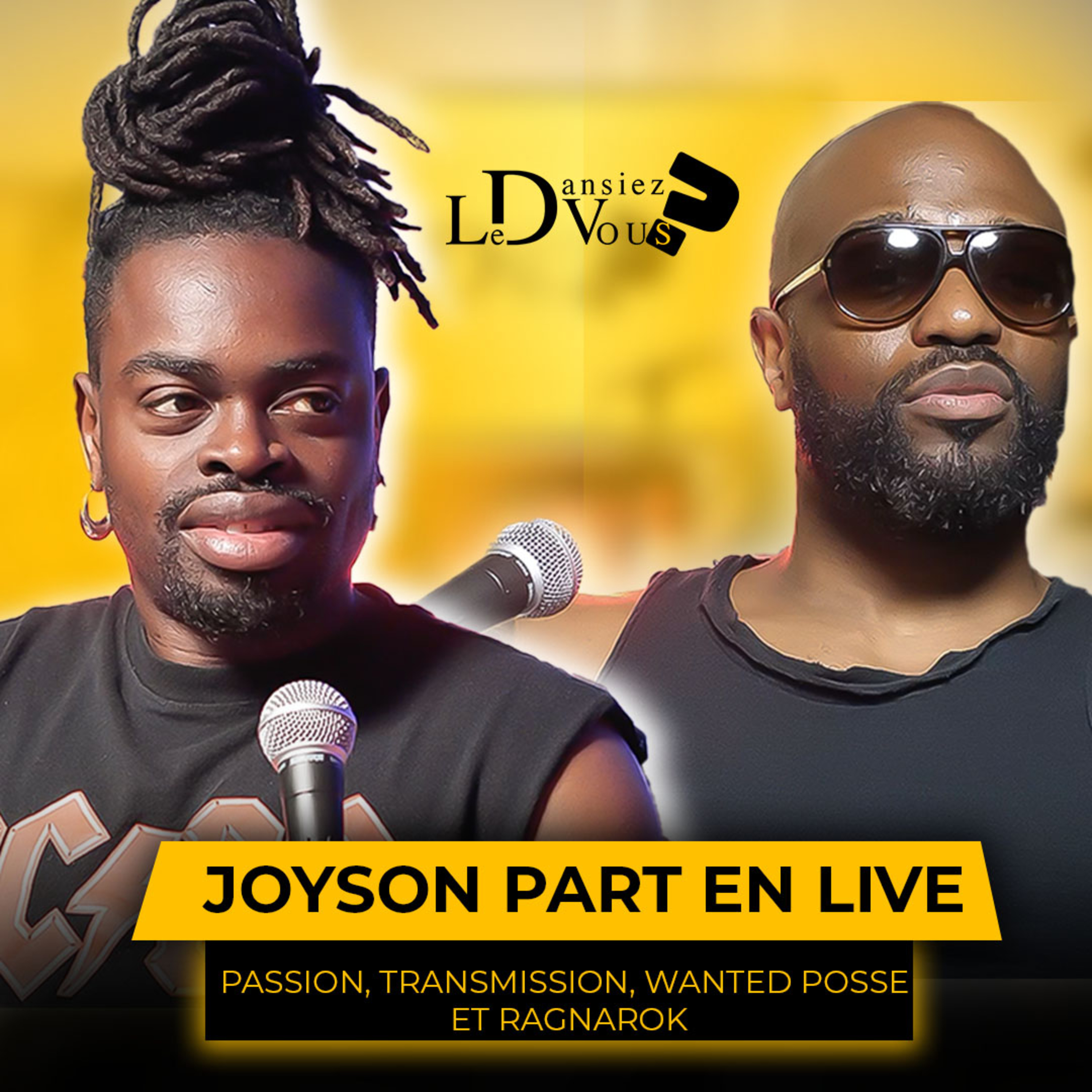 JOYSON PART EN LIVE, passion, transmission, wanted posse et l’esprit du RAGNAROK episode artwork