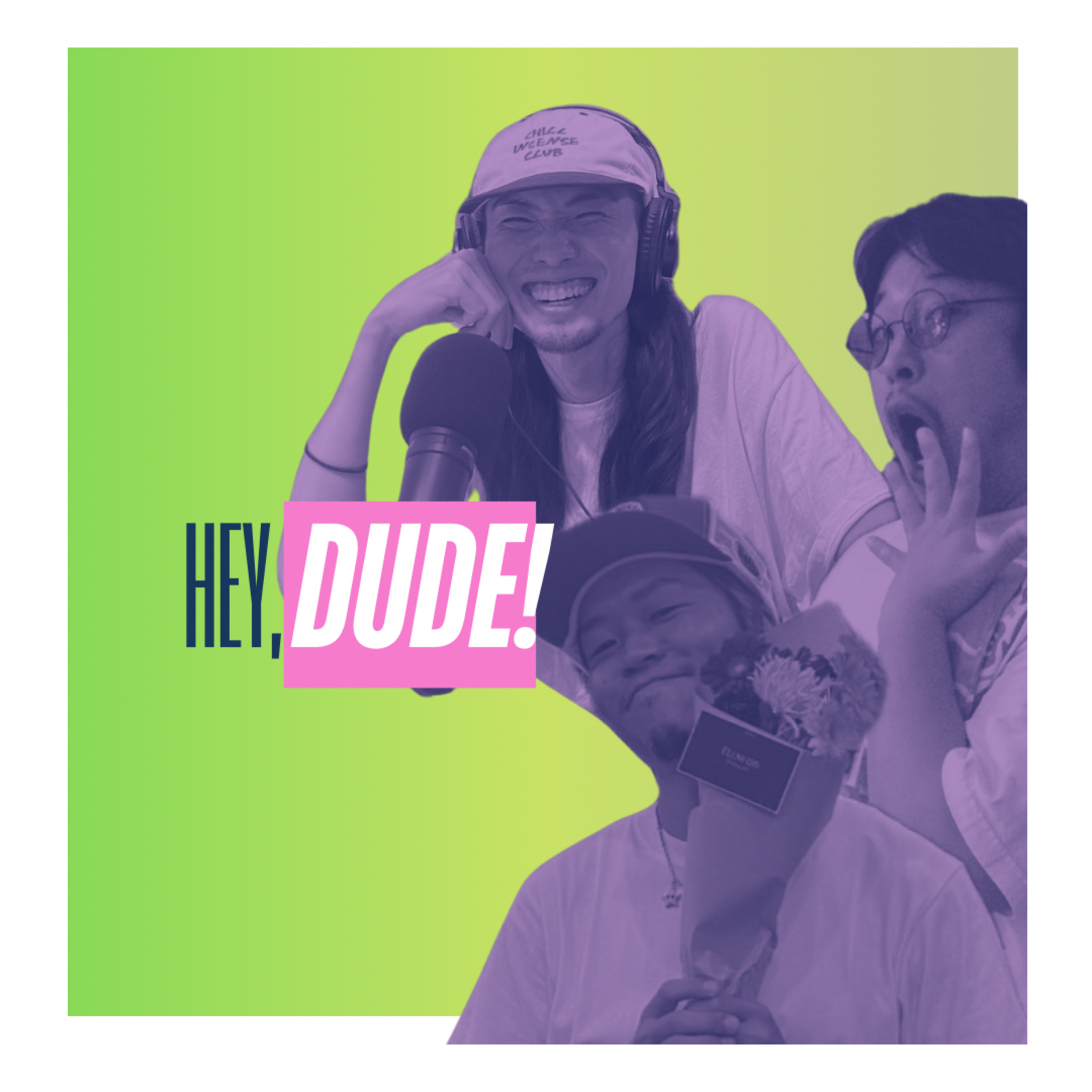 Ep1 Hey,dude! episode artwork