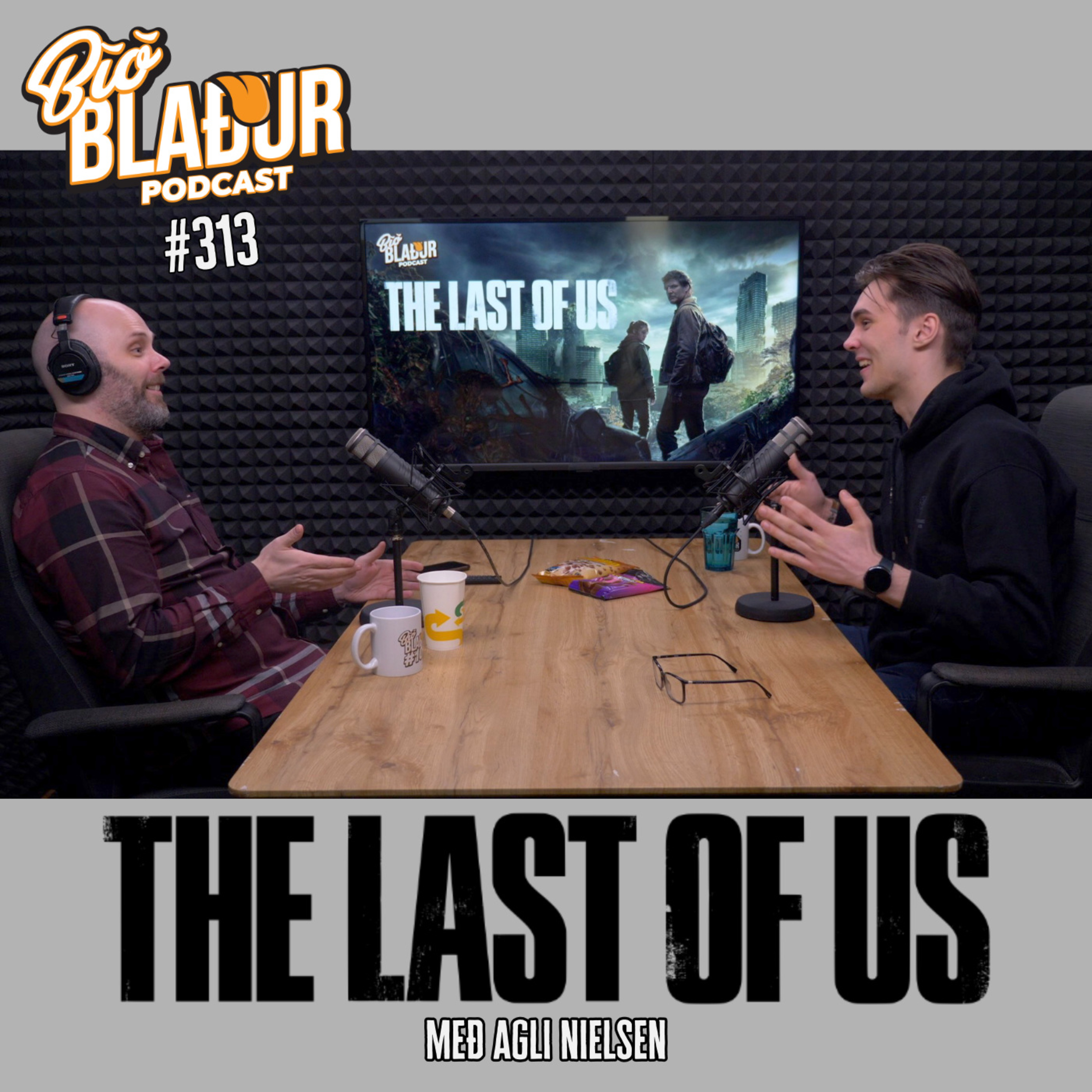 #313 The Last of Us með Agli Nielsen