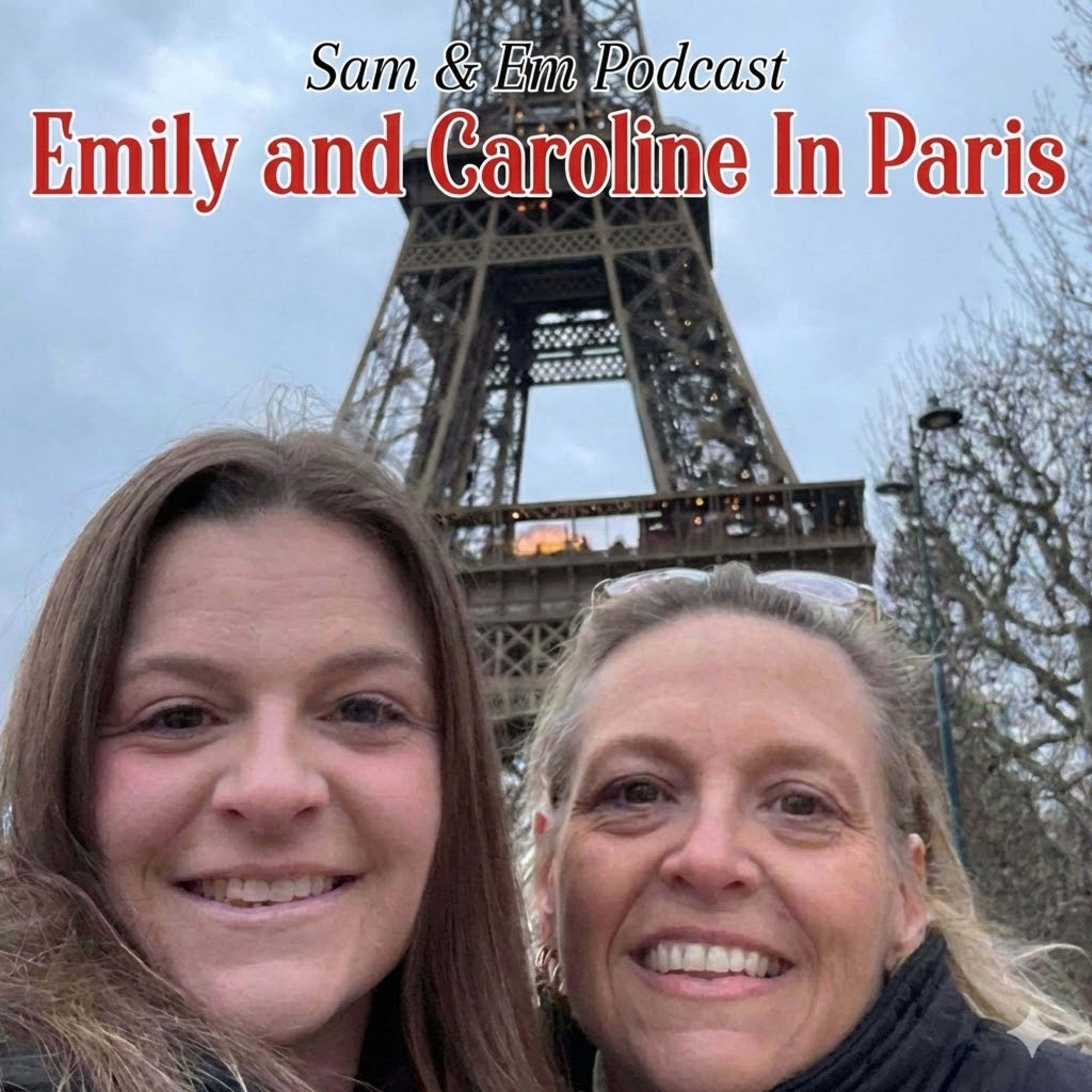 #98: Emily & Caroline In Paris episode artwork