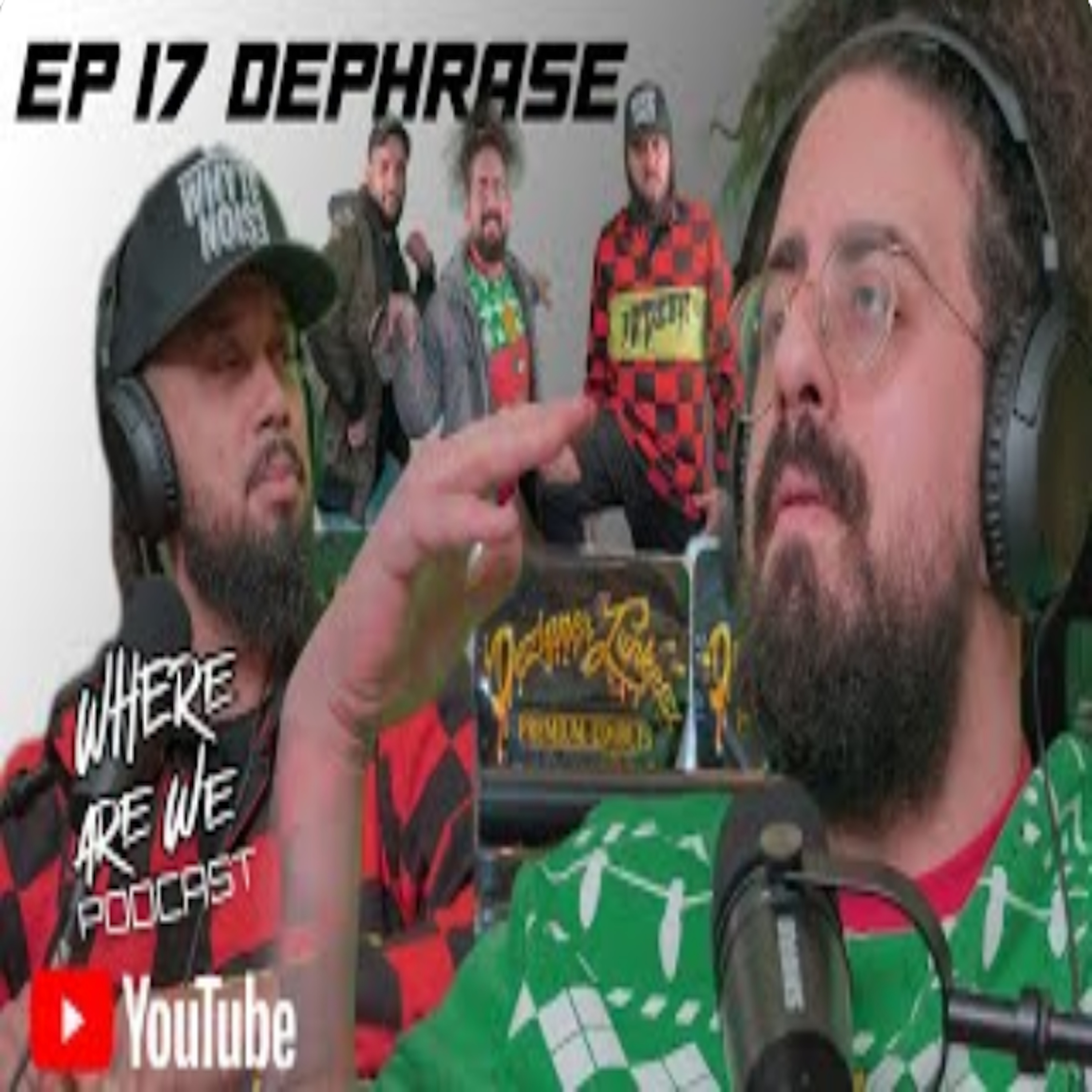 EP 17- DEPHRASE - FAMILY MATTERS episode artwork