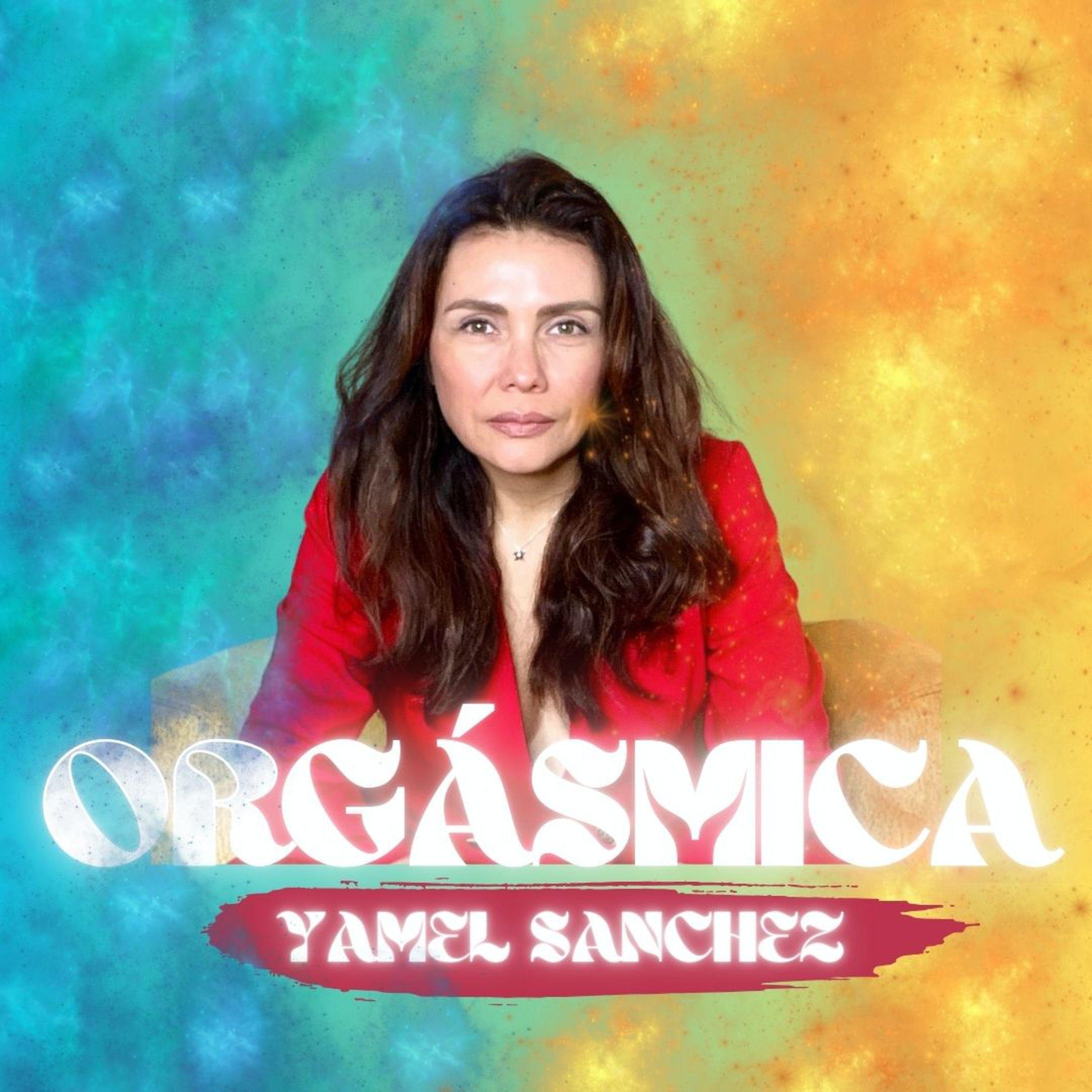 EP 30 Placer e Inclusividad con Yamel Sánchez.