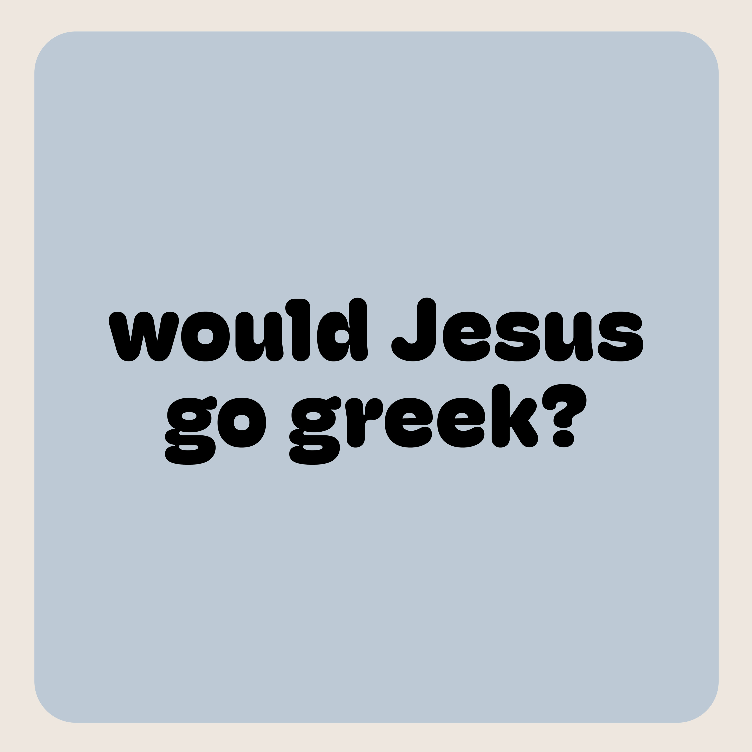 Would Jesus go Greek? episode artwork
