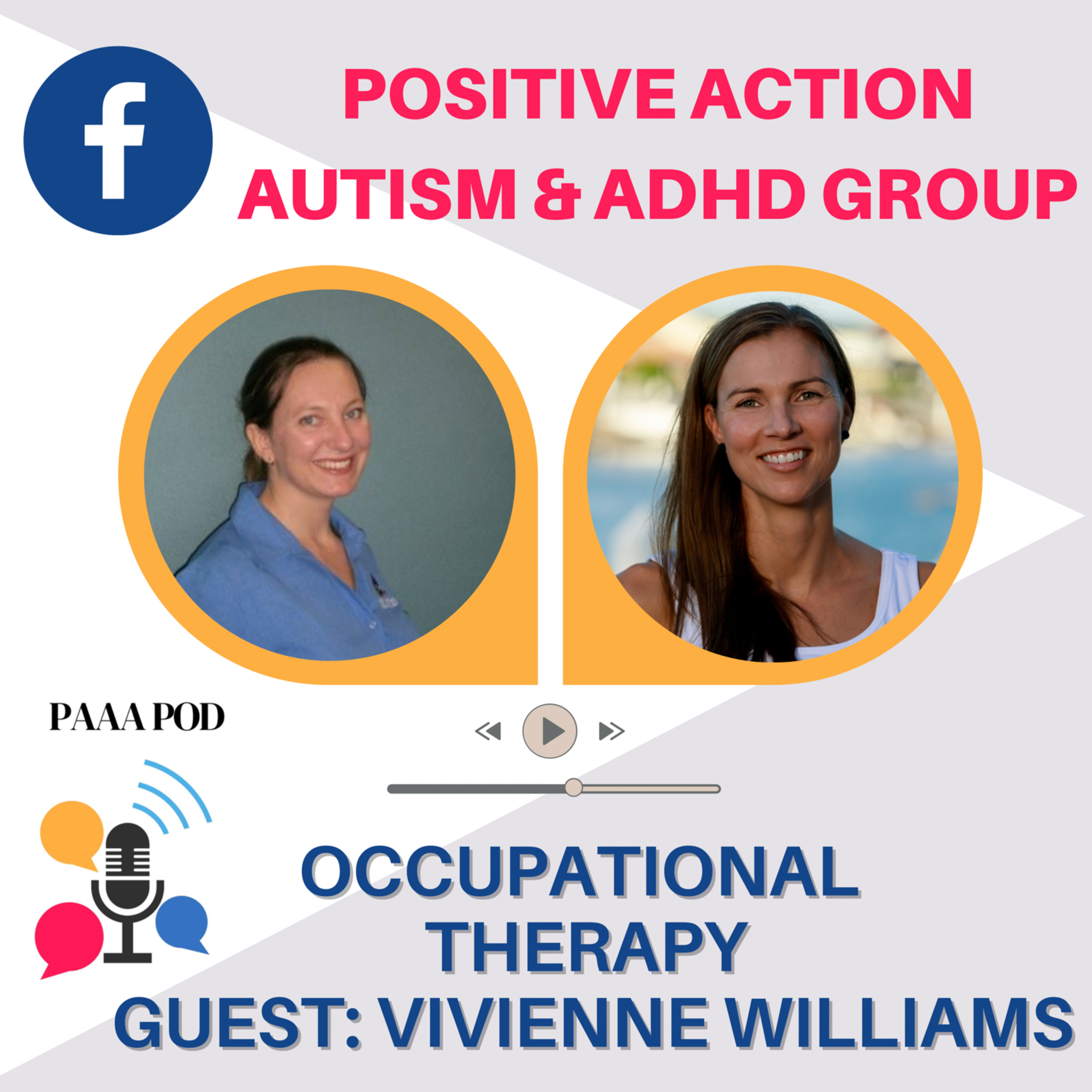 PAAA Pod - Positive Action Autism ADHD Podcast