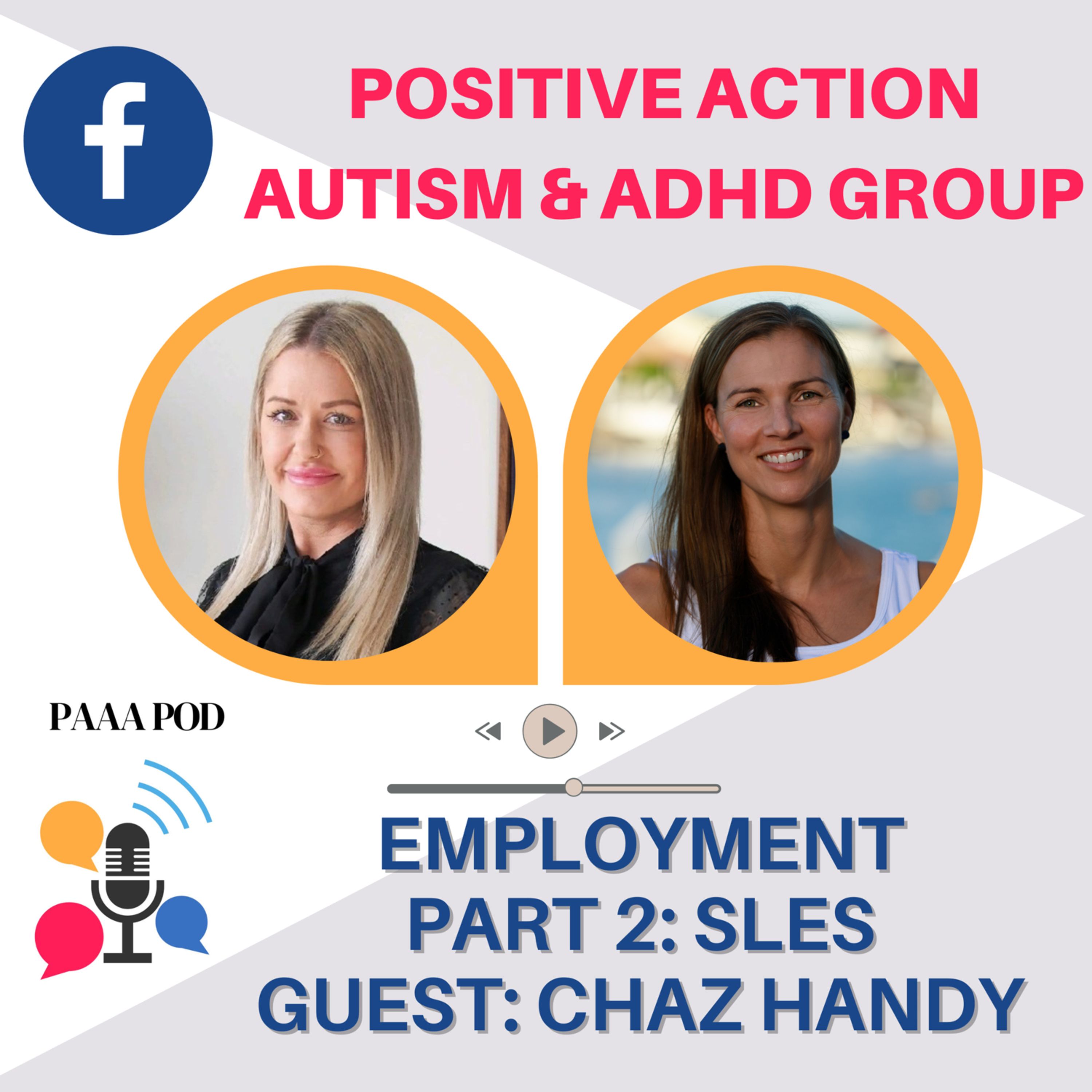 PAAA Pod - Positive Action Autism ADHD Podcast
