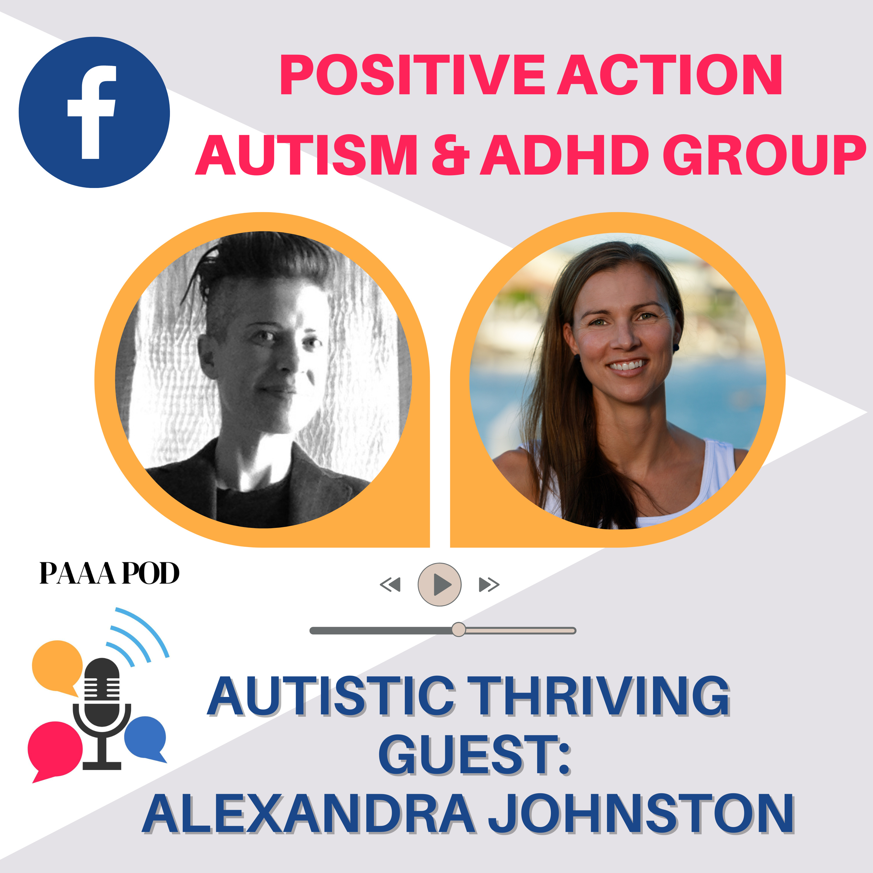PAAA Pod - Positive Action Autism ADHD Podcast