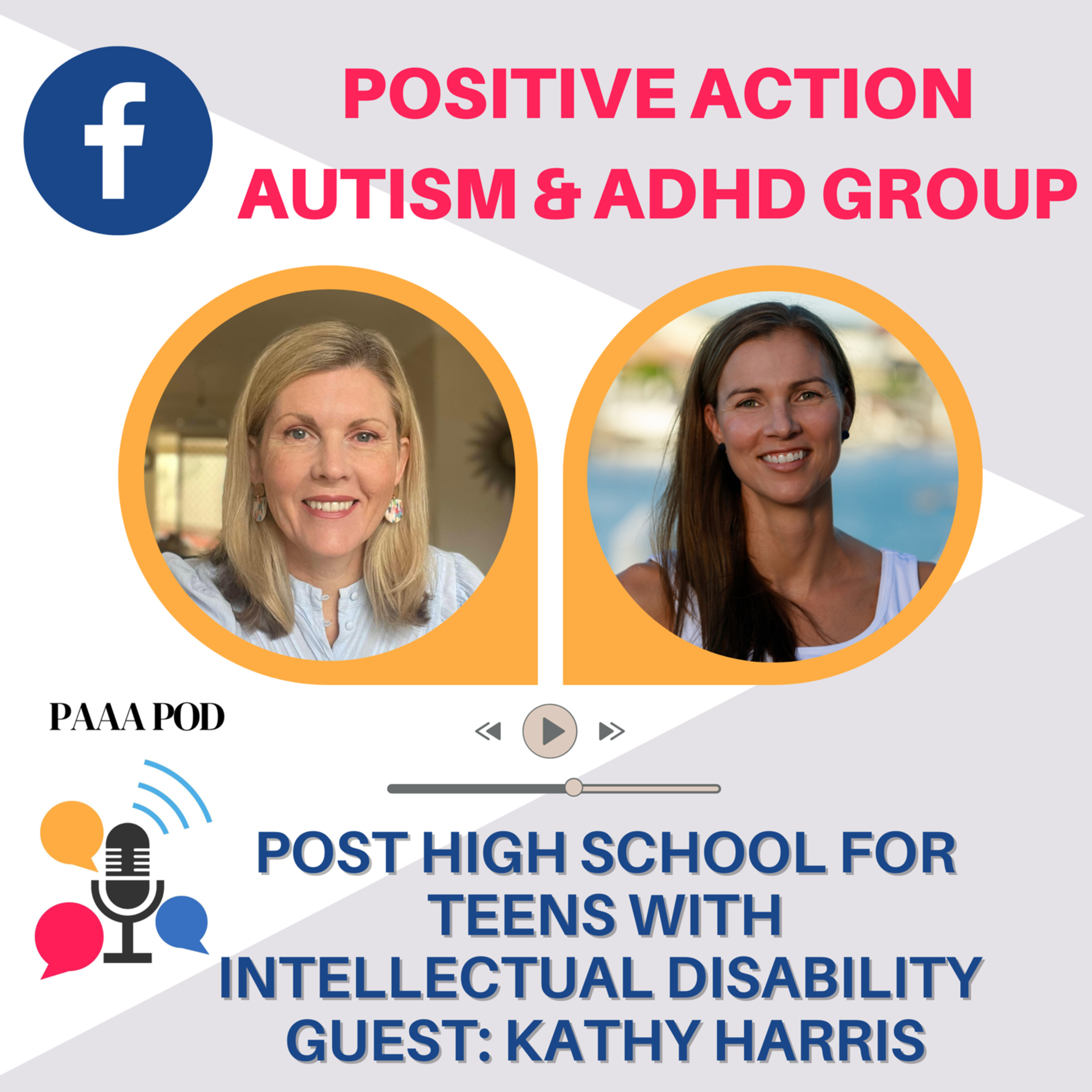 PAAA Pod - Positive Action Autism ADHD Podcast