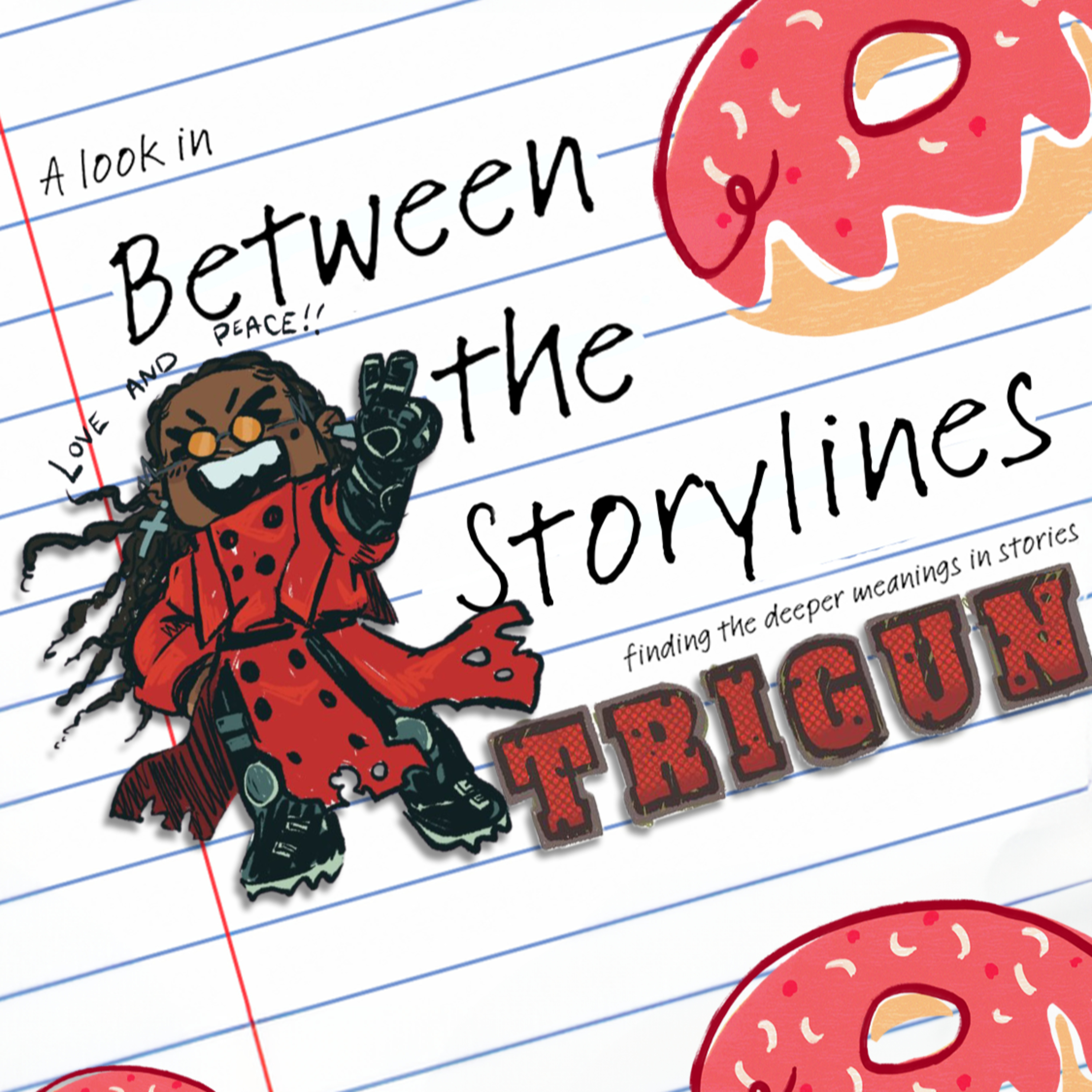 Chapter 3: Trigun, Paths of Two Brothers - Exploring Harmony in Humanity  episode artwork