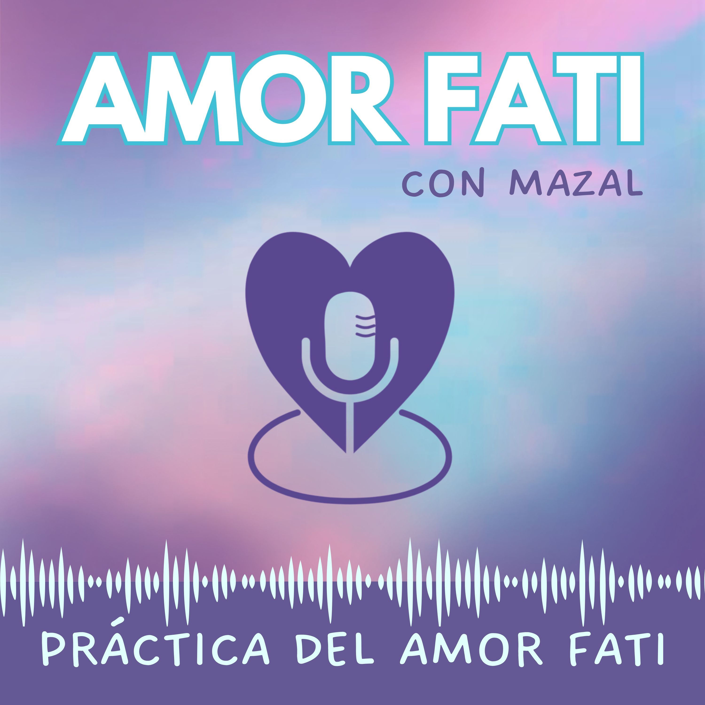 Práctica del Amor Fati episode artwork