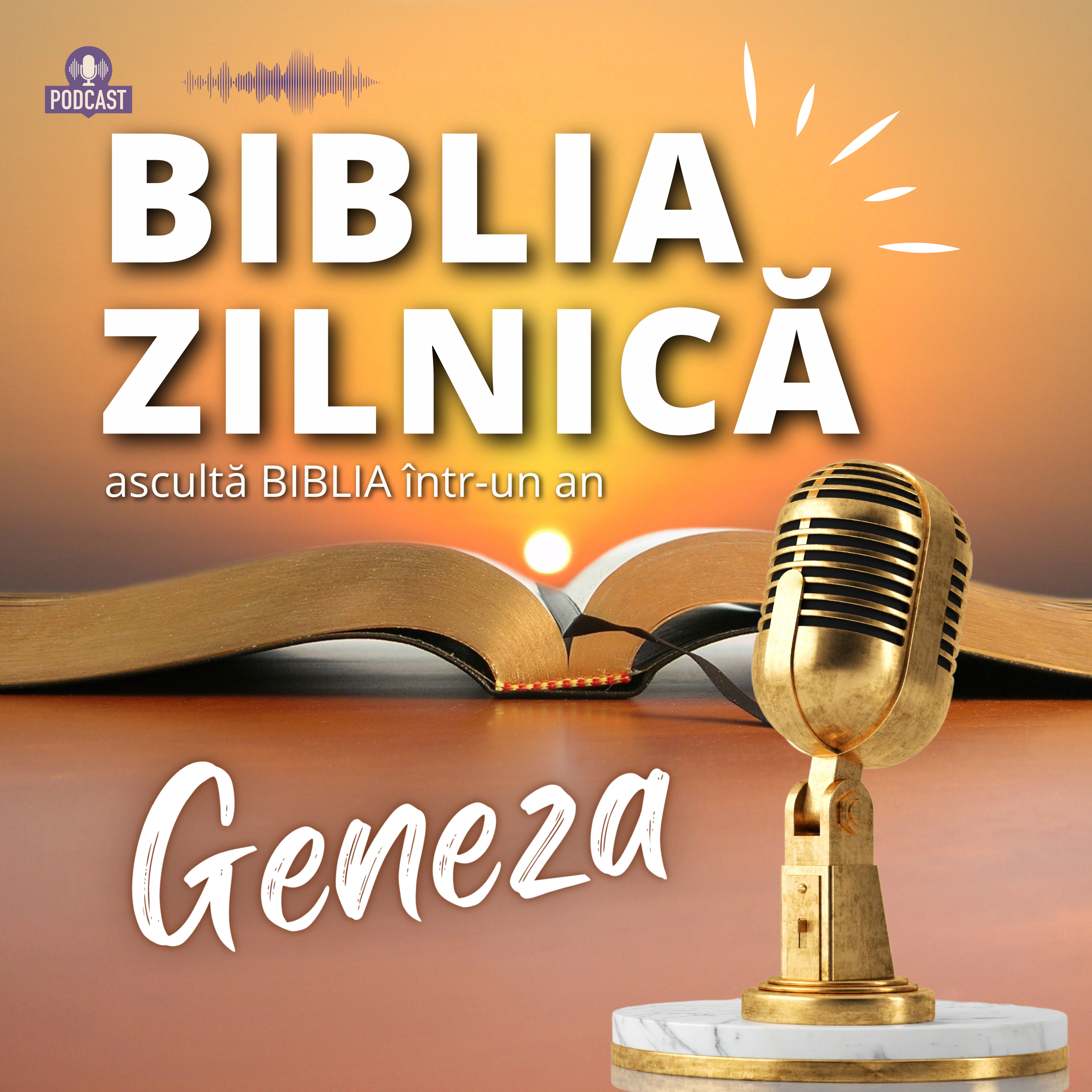 Biblia zilnică - Geneza 1-3 - Biblia audio episode artwork