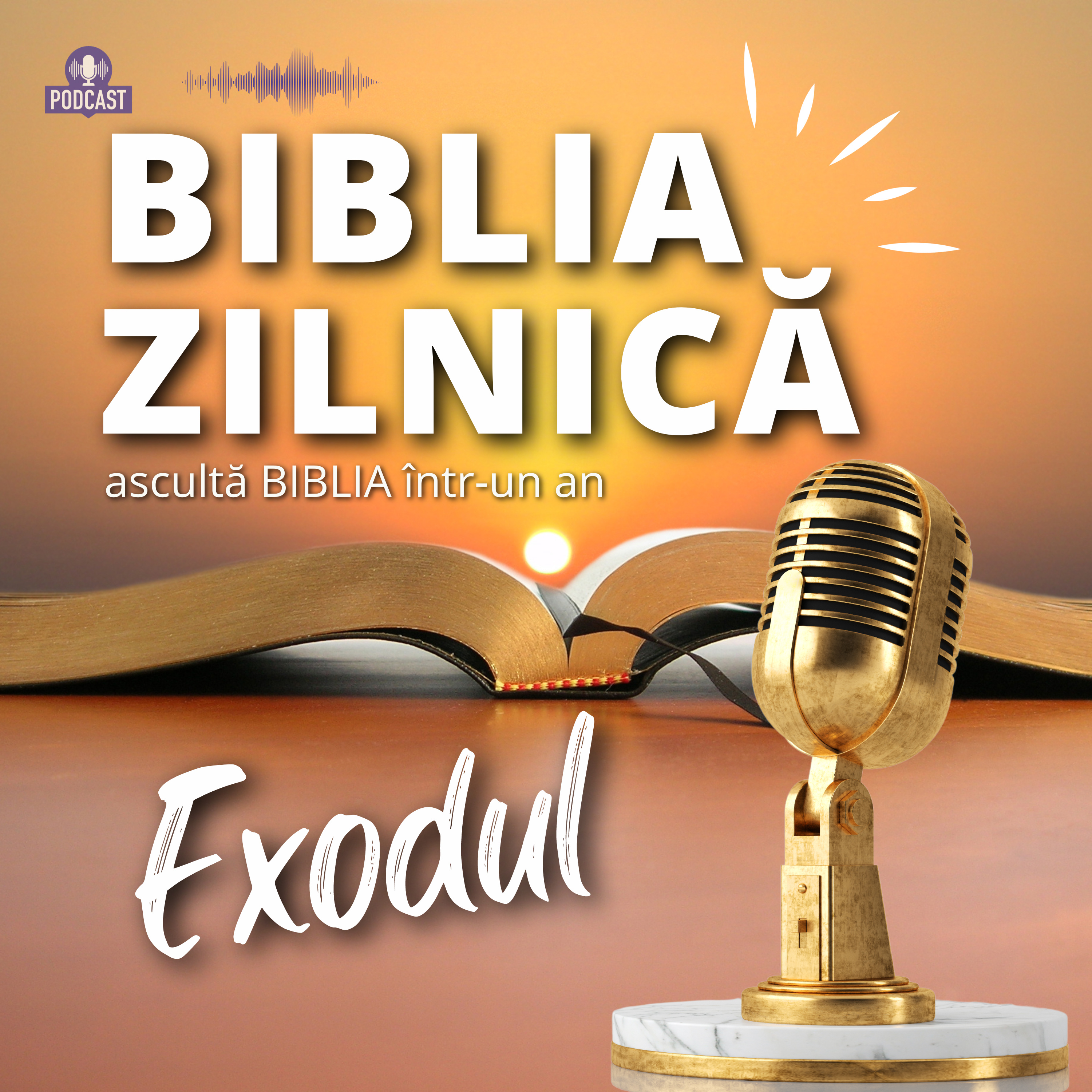 Biblia zilnică - Exodul 1-3 - Biblia audio episode artwork