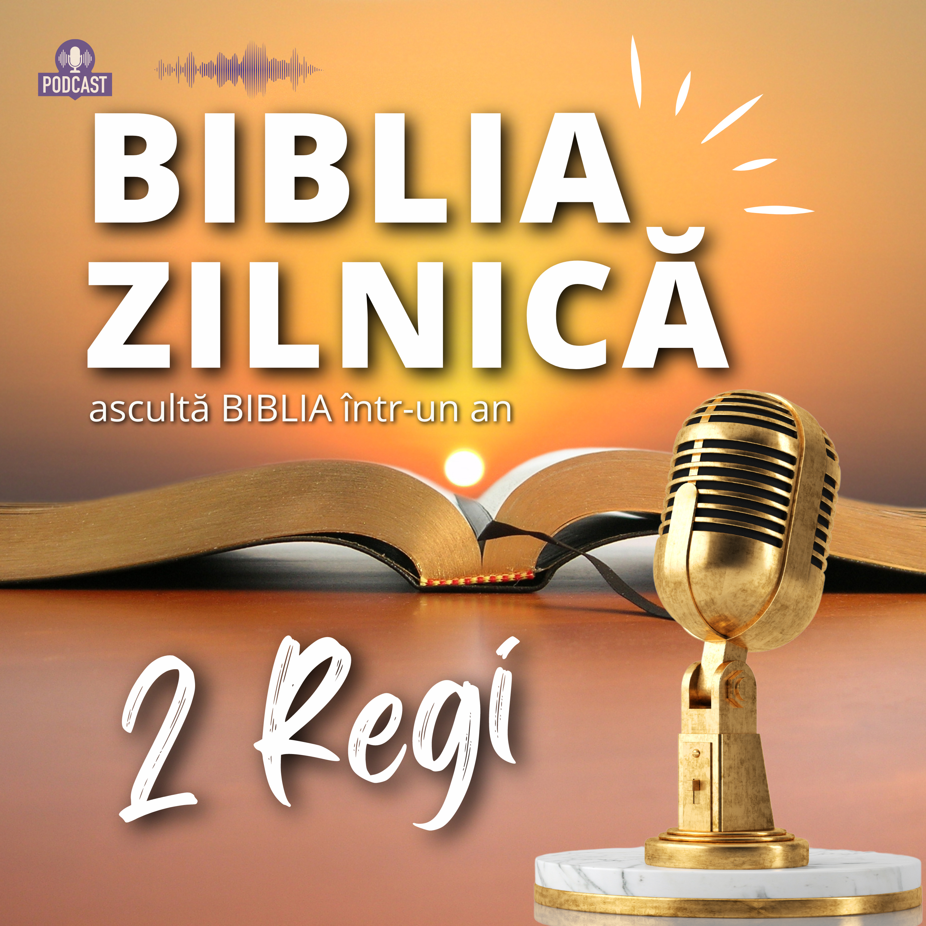 Biblia zilnică - 2 Regi 13-14 - Biblia audio episode artwork