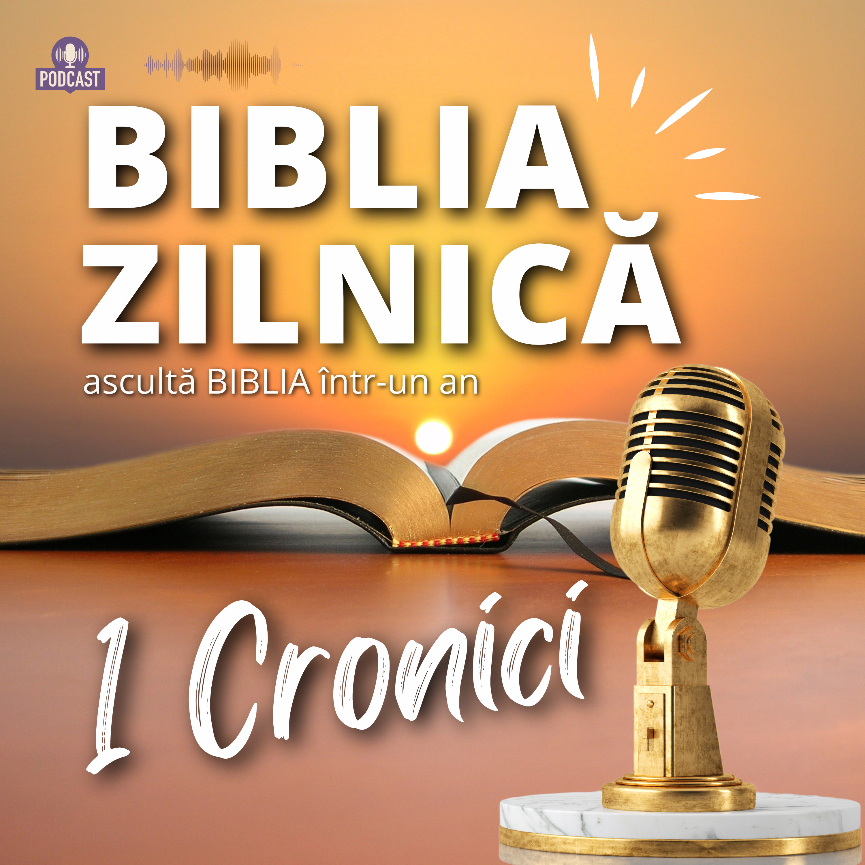 Biblia zilnică - 1 Cronici 17-19 - Biblia audio episode artwork