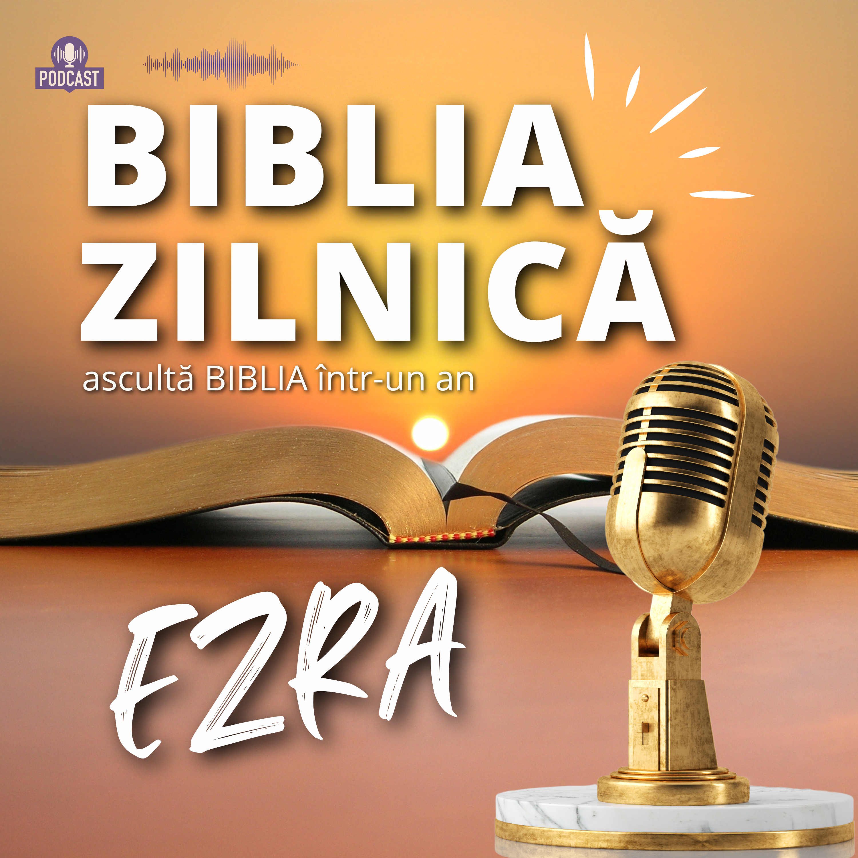 Biblia zilnică - Ezra 1-2 - Biblia audio episode artwork