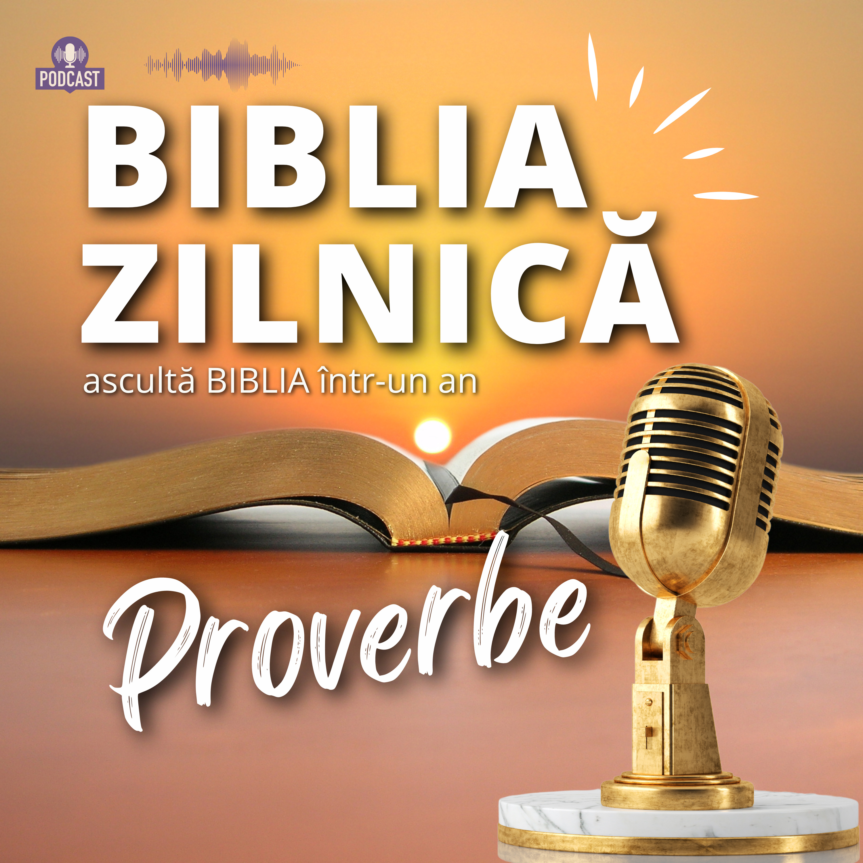 Biblia zilnică - Proverbe 18-21 - Biblia audio episode artwork