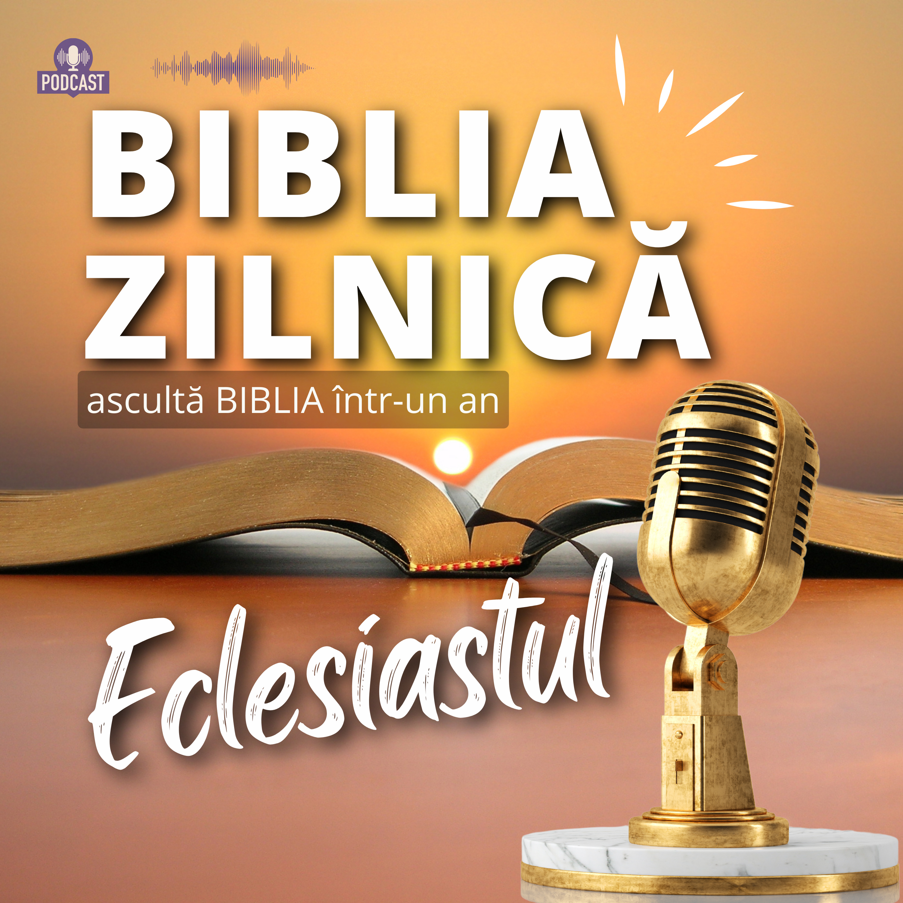 Biblia zilnică - Eclesistul 1-6 - Biblia audio episode artwork