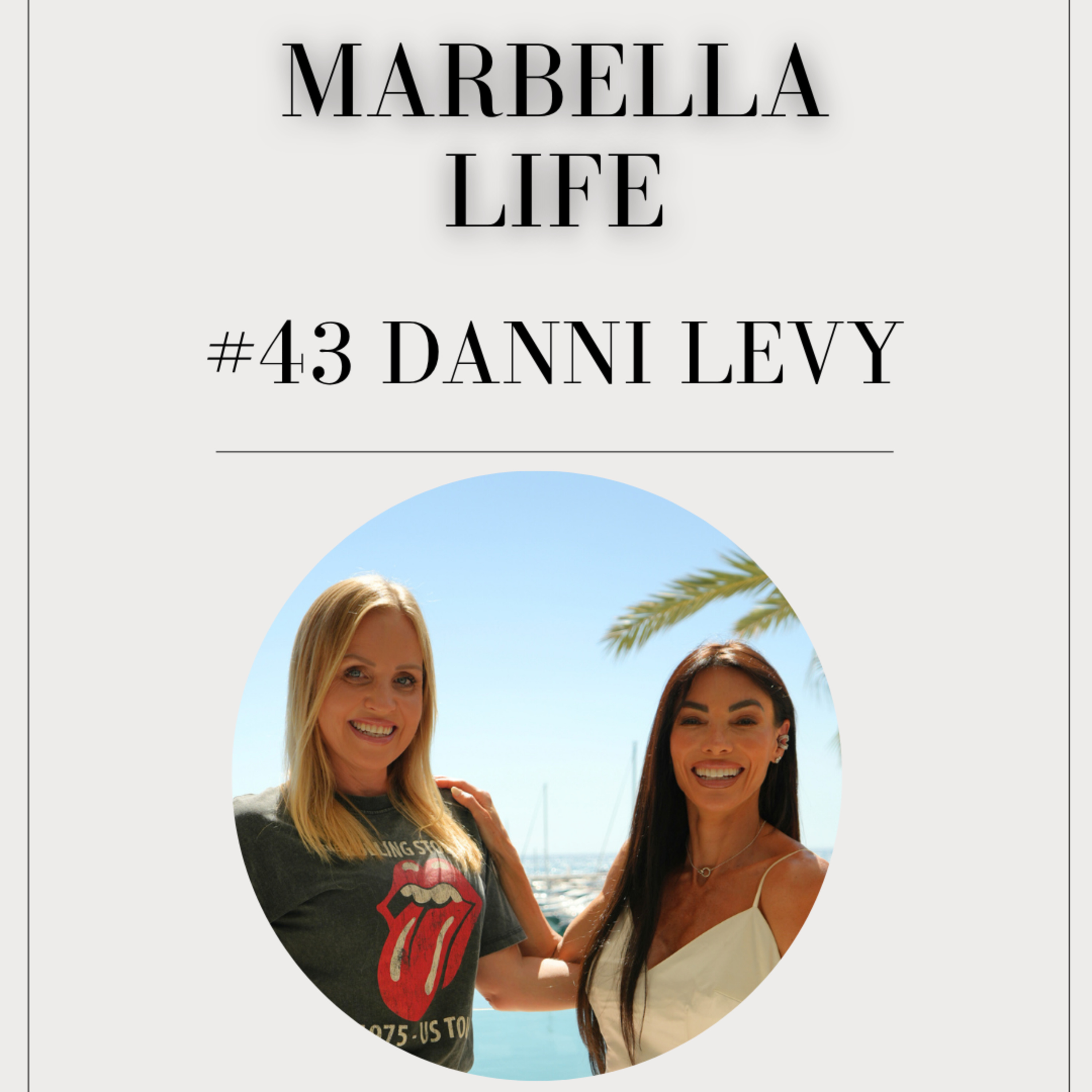 Marbella Life by Tene Sommer