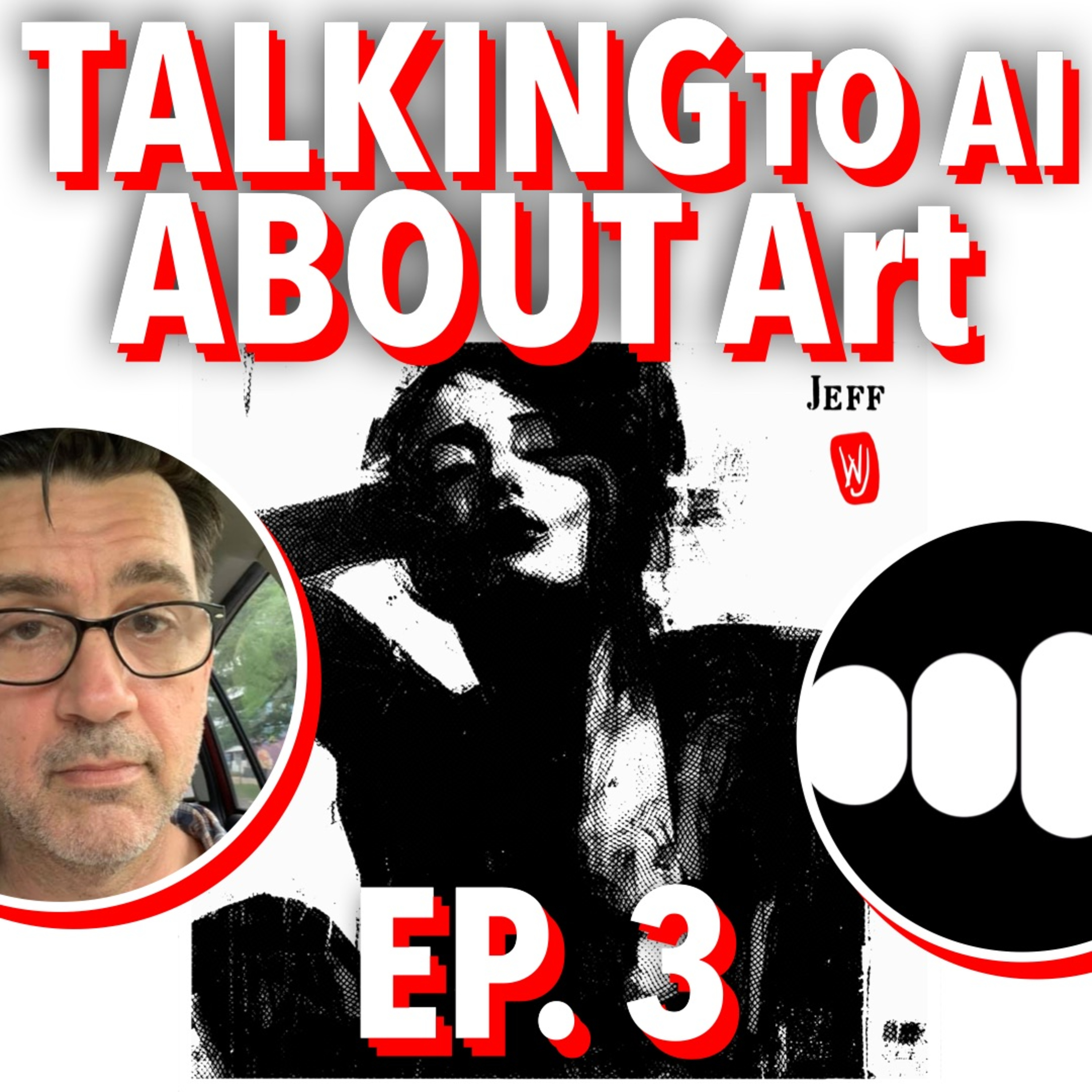 Episode 3: Using AI to Ghost-Write an Artist Statement episode artwork