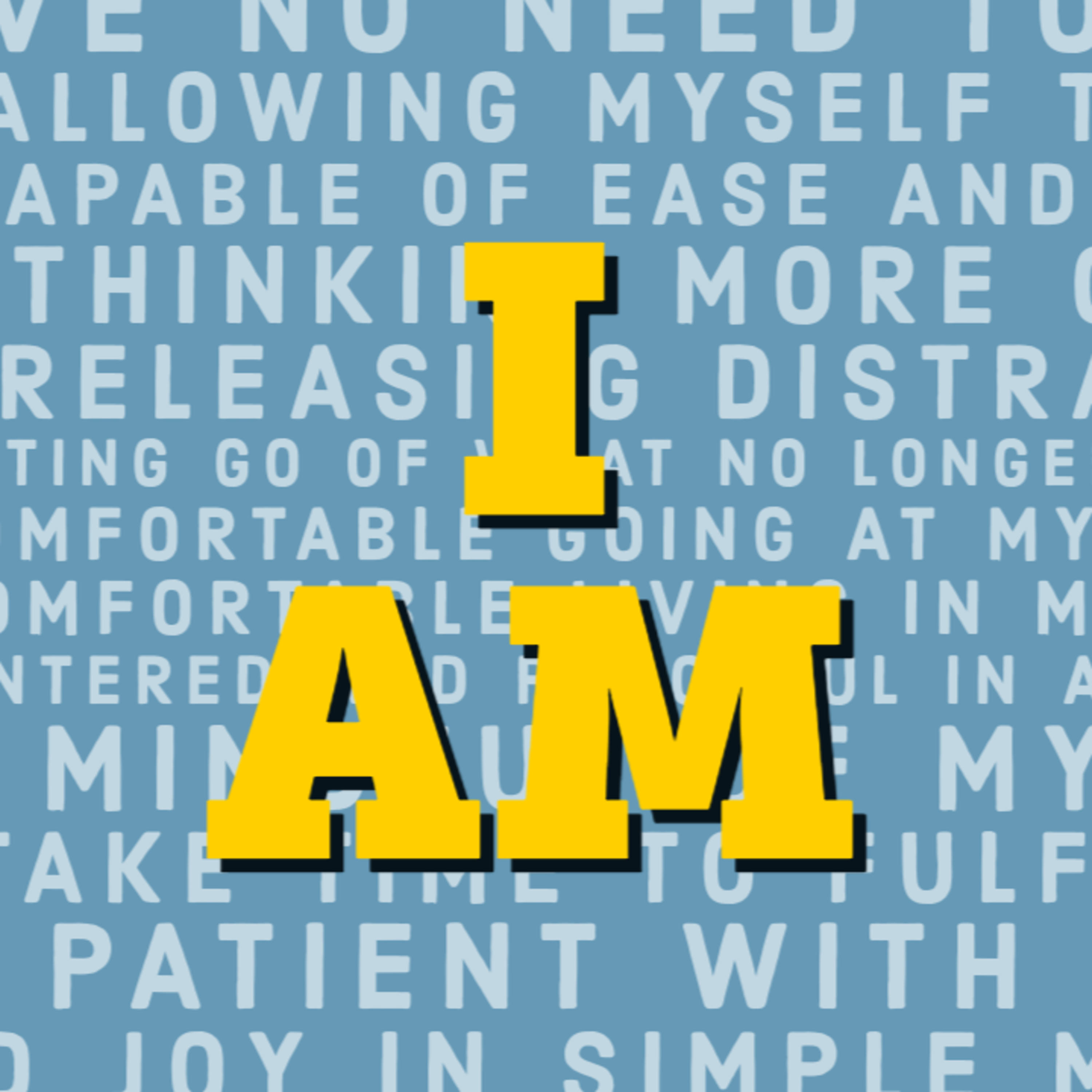 Episode 55: I AM- Monday Morning Mind Dump Meditations Edition episode artwork