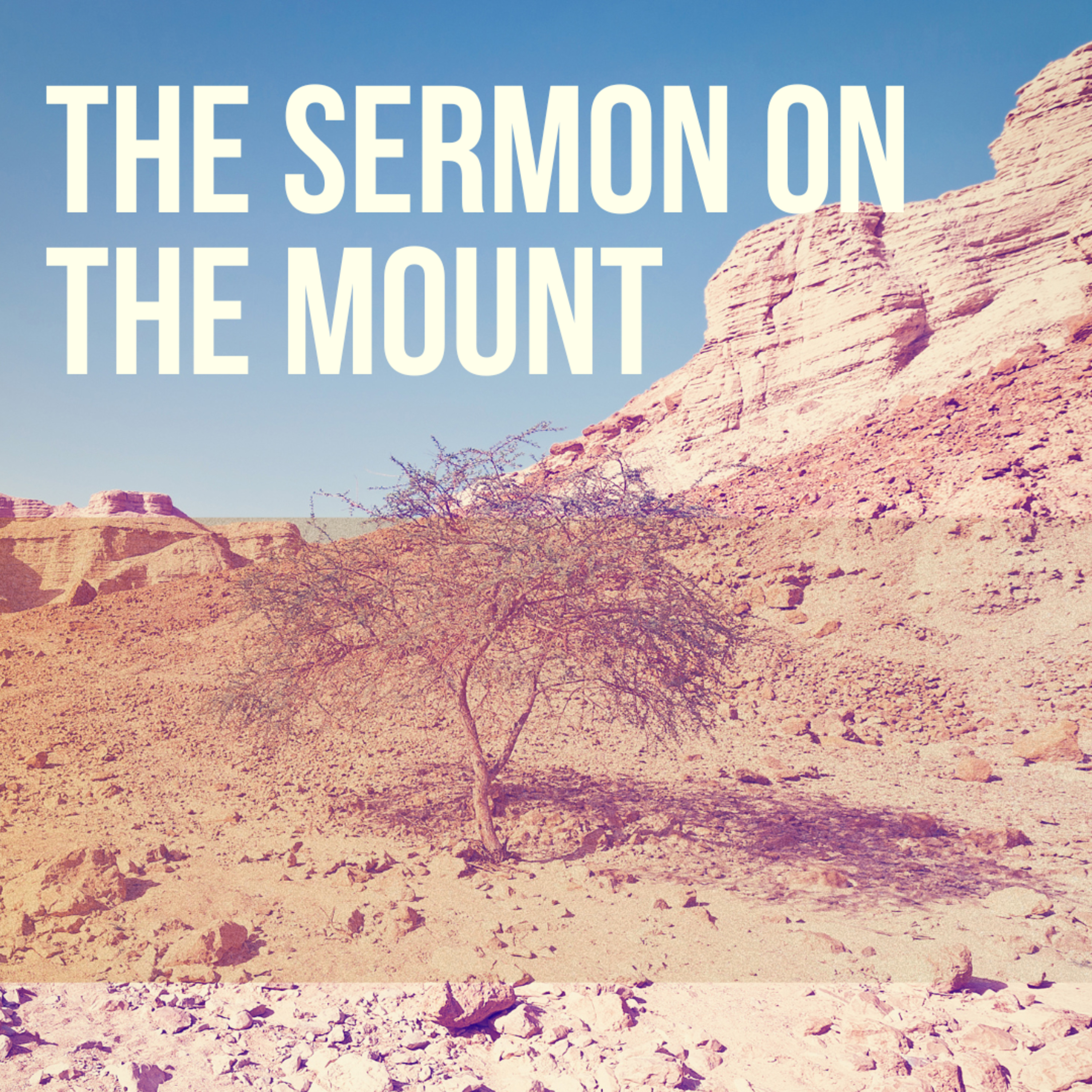 The Sermon on the Mount | The Teachings and the Teacher