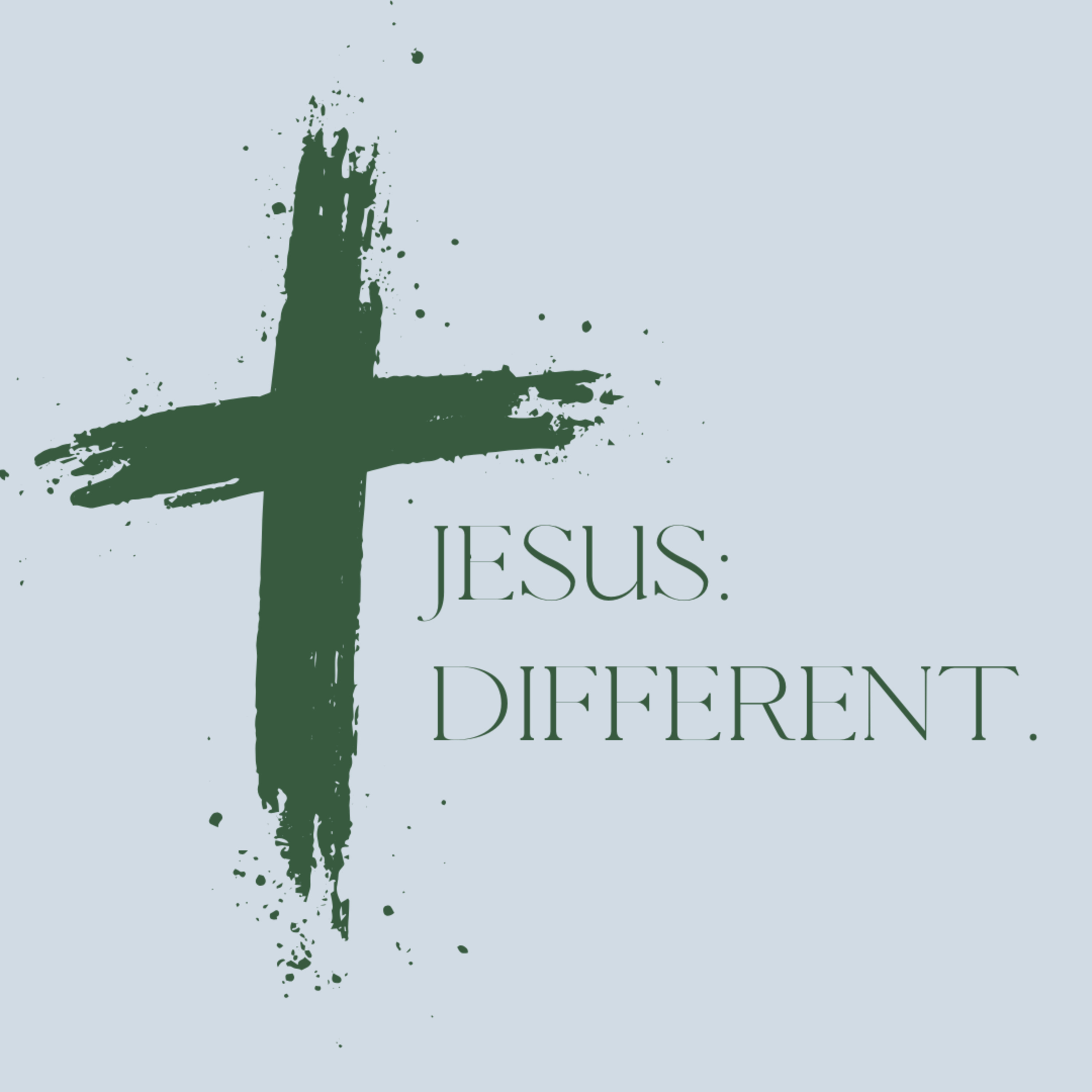 Jesus: Different | Matthew 11:1-24