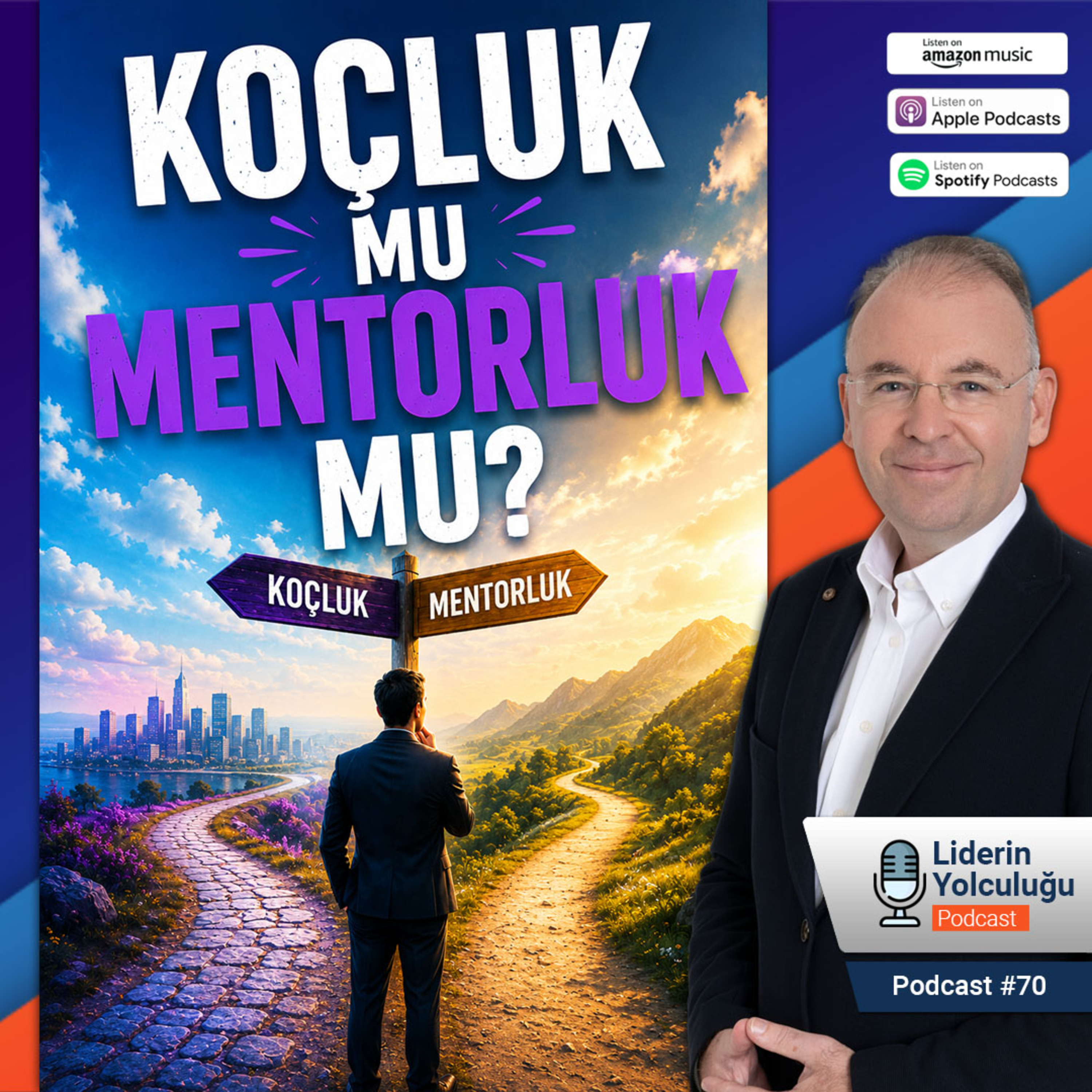 Liderin Yolculuğu #70 - Koçluk mu Mentorluk mu? episode artwork