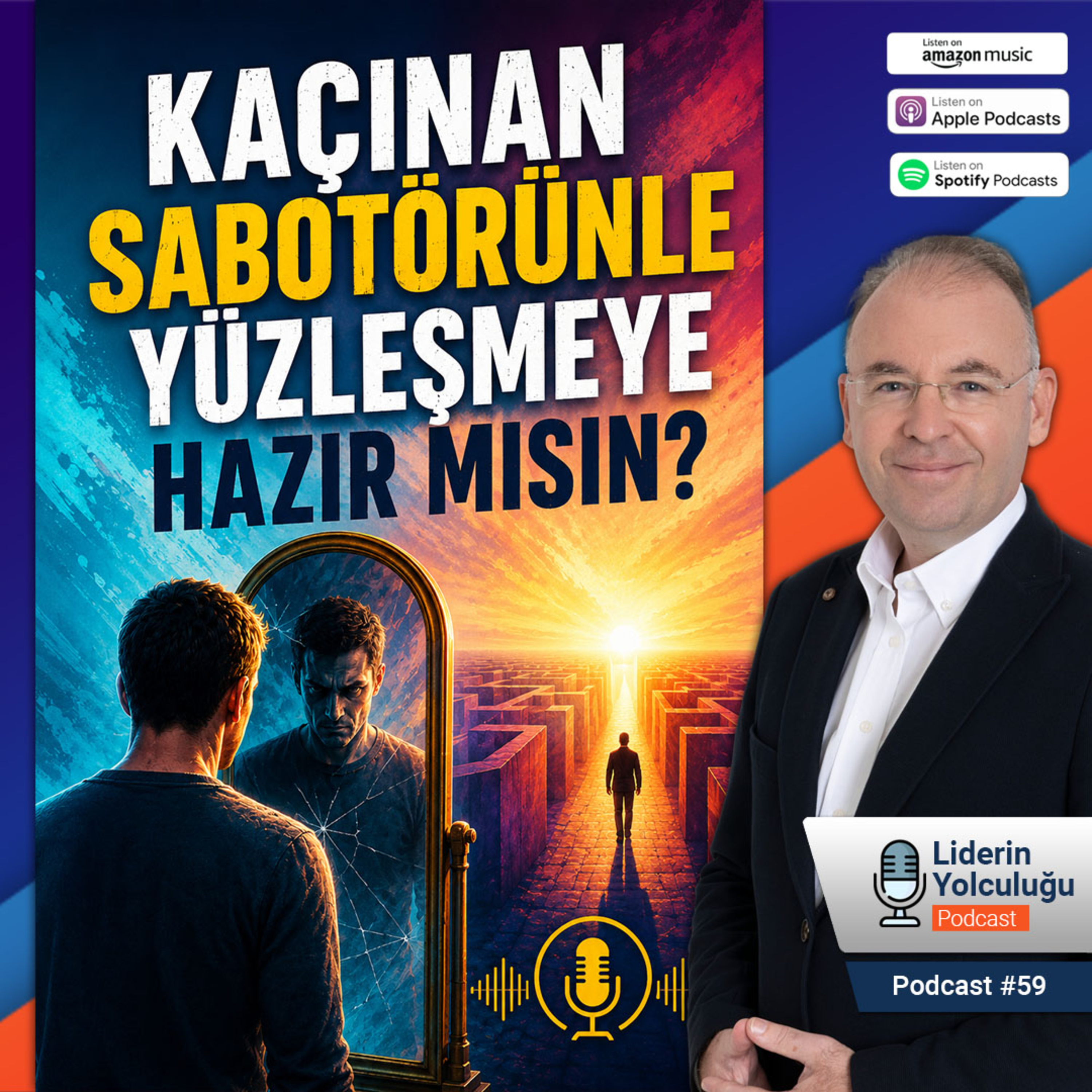 Liderin Yolculuğu #59 - Kaç Kaçabilirsen - Kaçınan Sabotörünle Yüzleşmeye Hazır Mısın? episode artwork