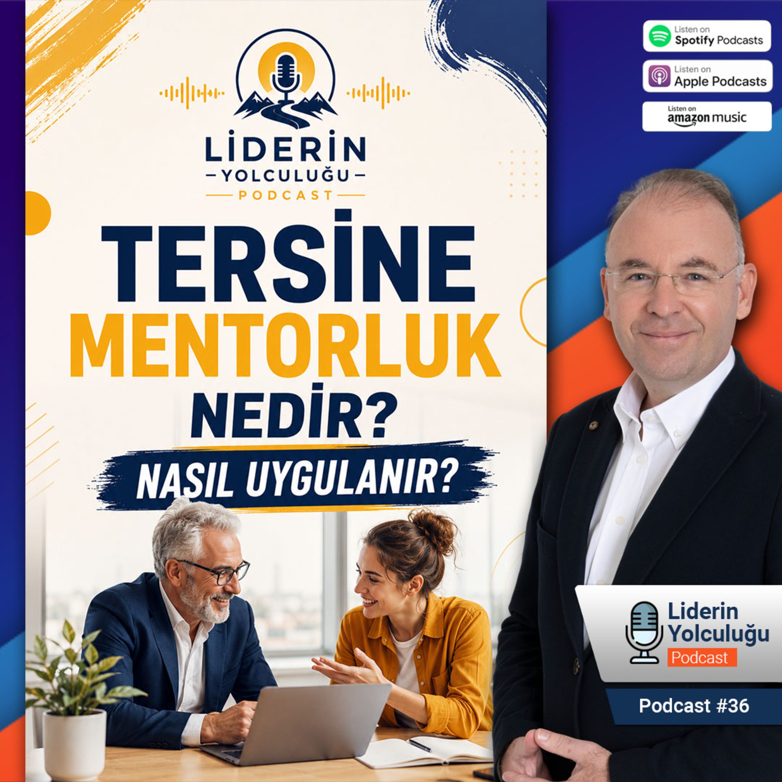 Liderin Yolculuğu #36 - Tersine Mentorluk Nedir - Nasıl Uygulanır ? episode artwork