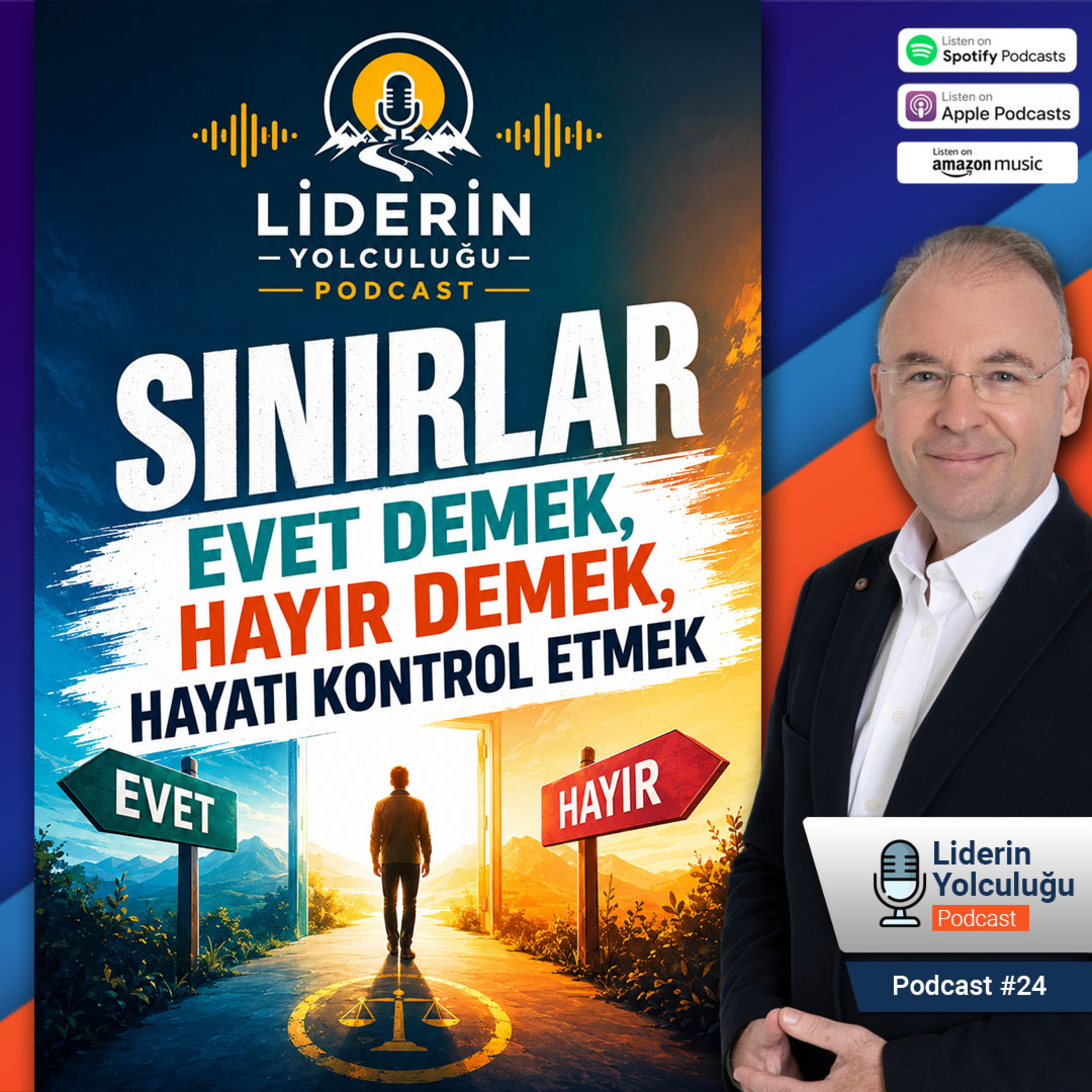 Liderin Yolculuğu #24 - Sınırlar - Evet Demek, Hayır Demek, Hayatı Kontrol Etmek episode artwork