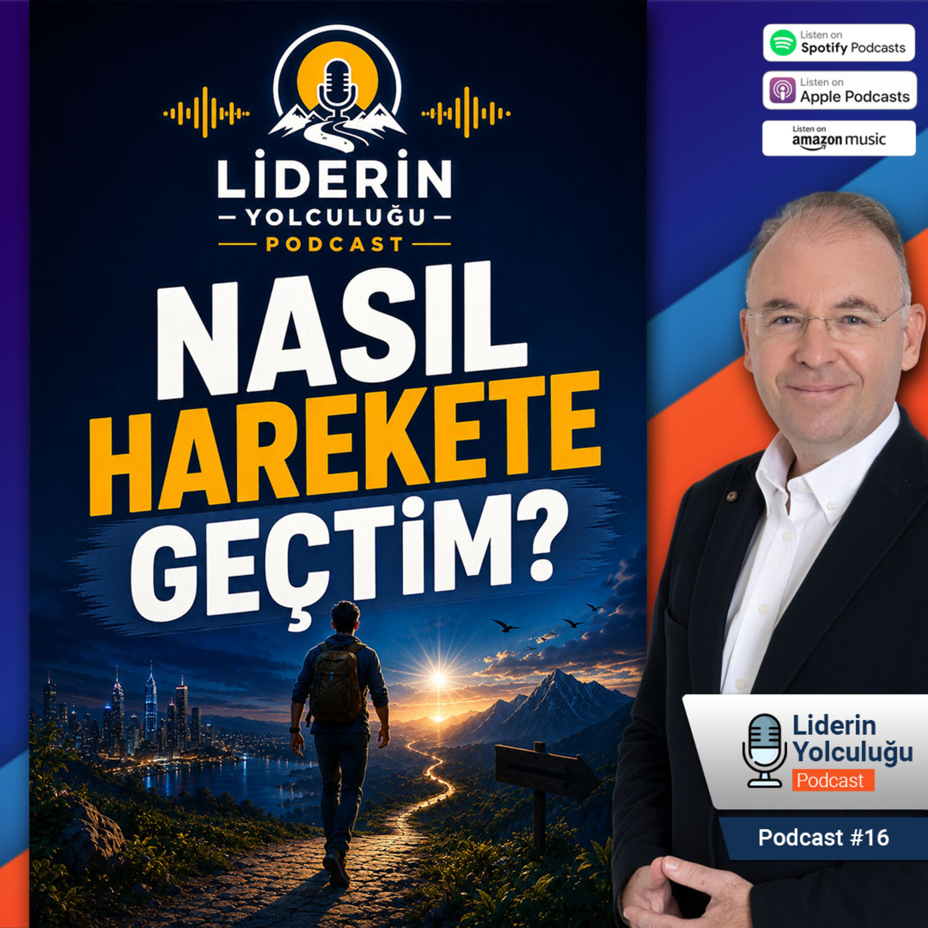 Liderin Yolculuğu #16 - Nasıl Harekete Geçtim? episode artwork