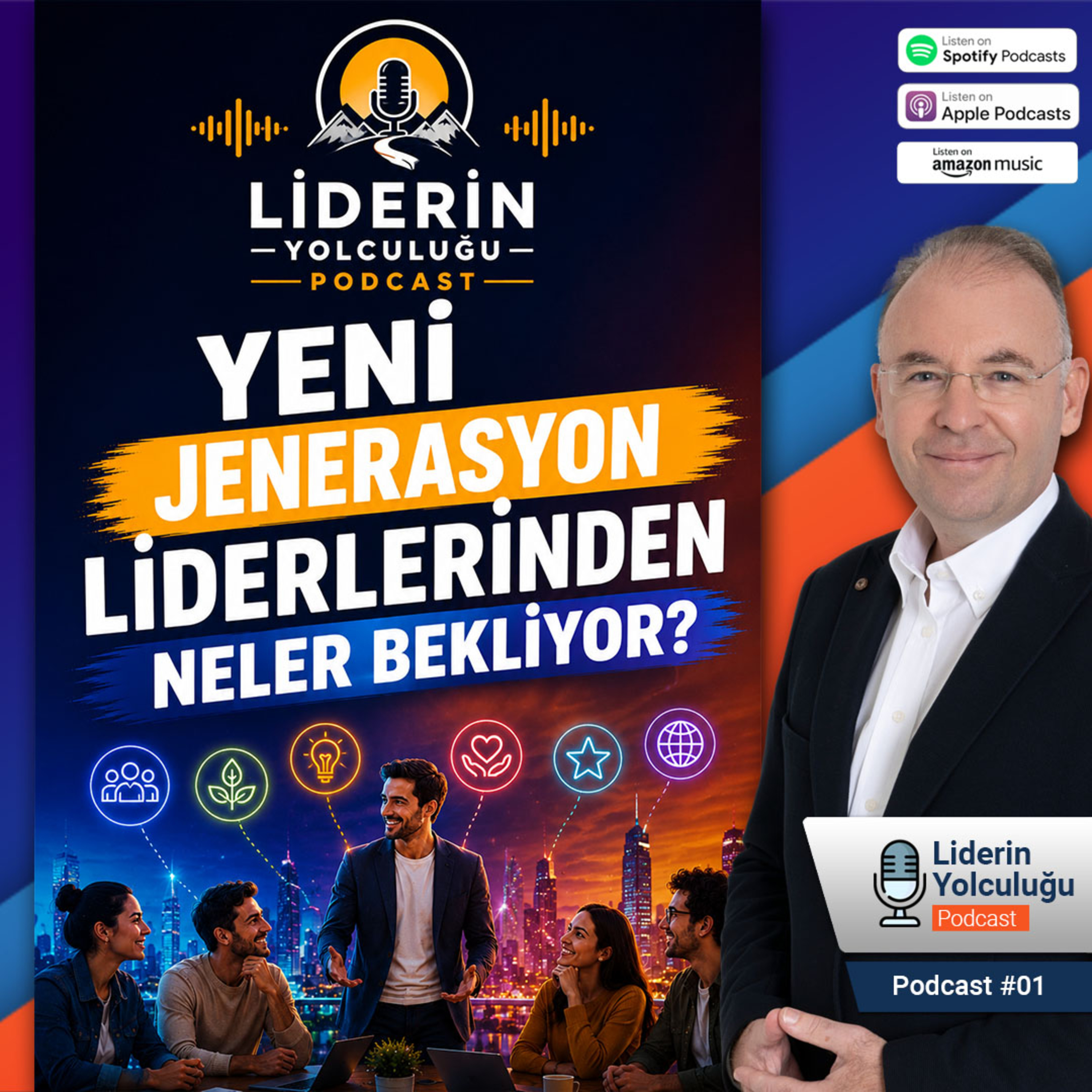Liderin Yolculuğu #01 - Yeni Jenerasyon Liderlerinden Neler Bekliyor?  episode artwork