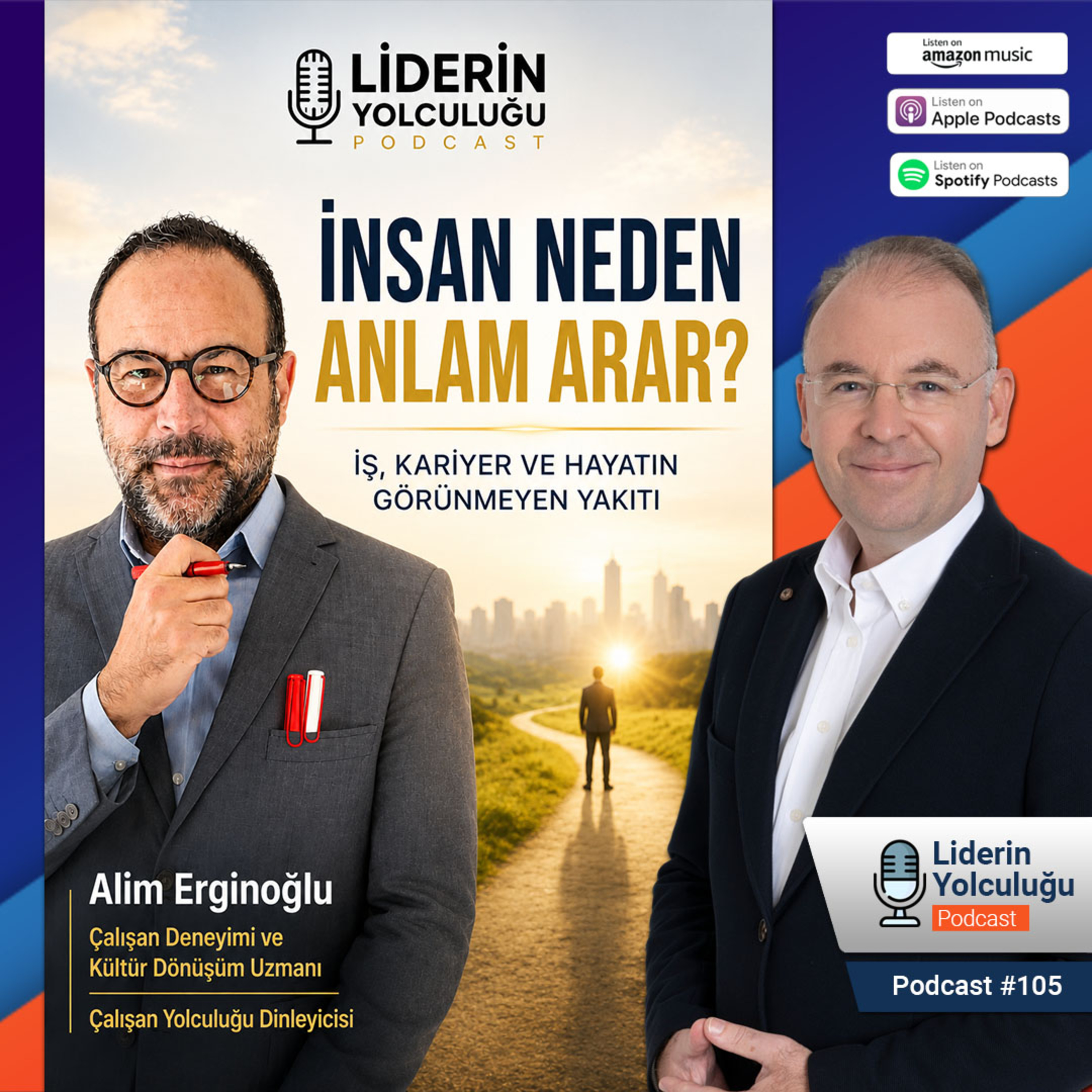 Liderin Yolculuğu #105 - Alim Erginoğlu ile İnsan Neden Anlam Arar Sohbetimiz  episode artwork