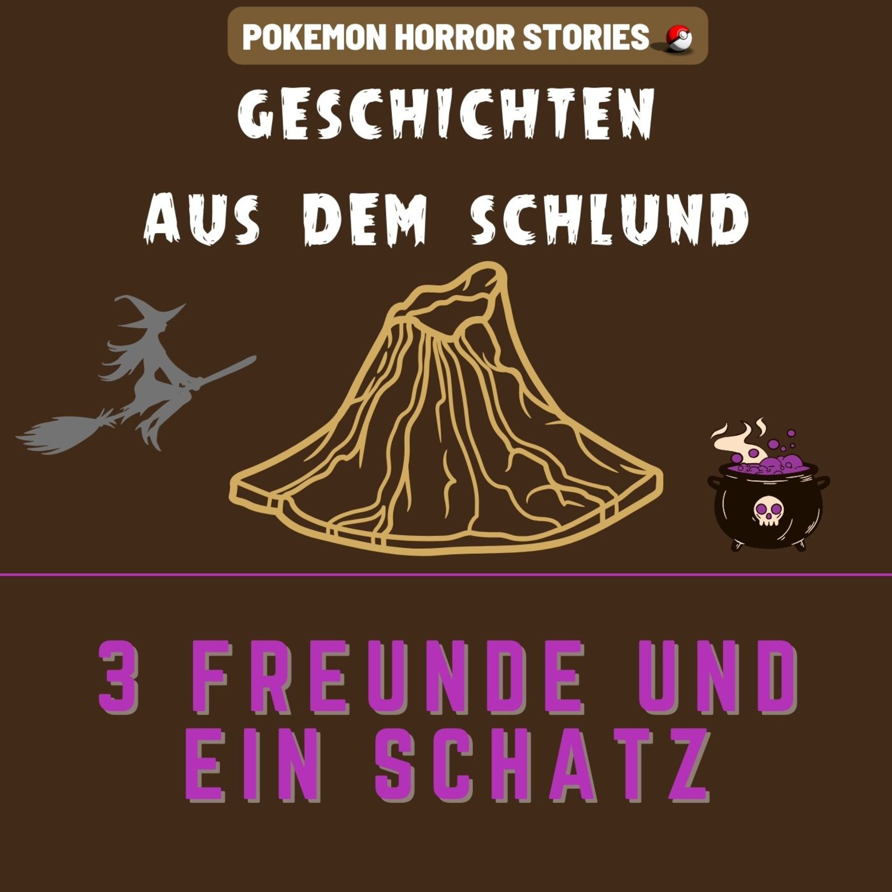Geschichten aus dem Schlund #1 - 3 Freunde und 1 Schatz episode artwork